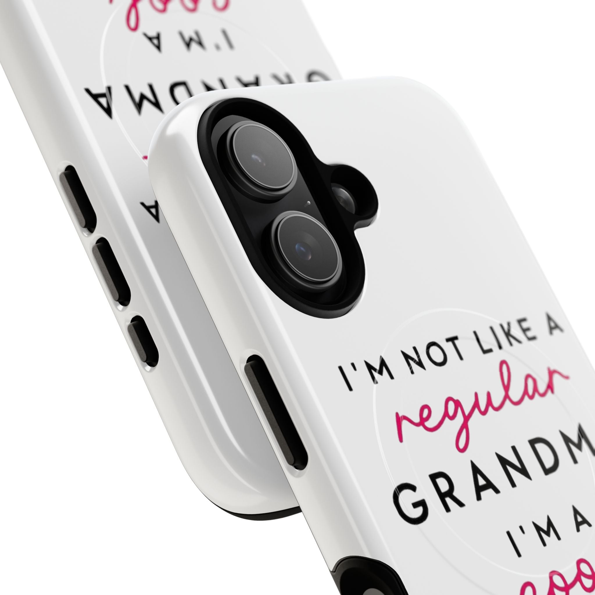 Cool Grandma Phone Case — "I'm Not Like a Regular Grandma, I'm a Cool Grandma" Tough Magnetic Case