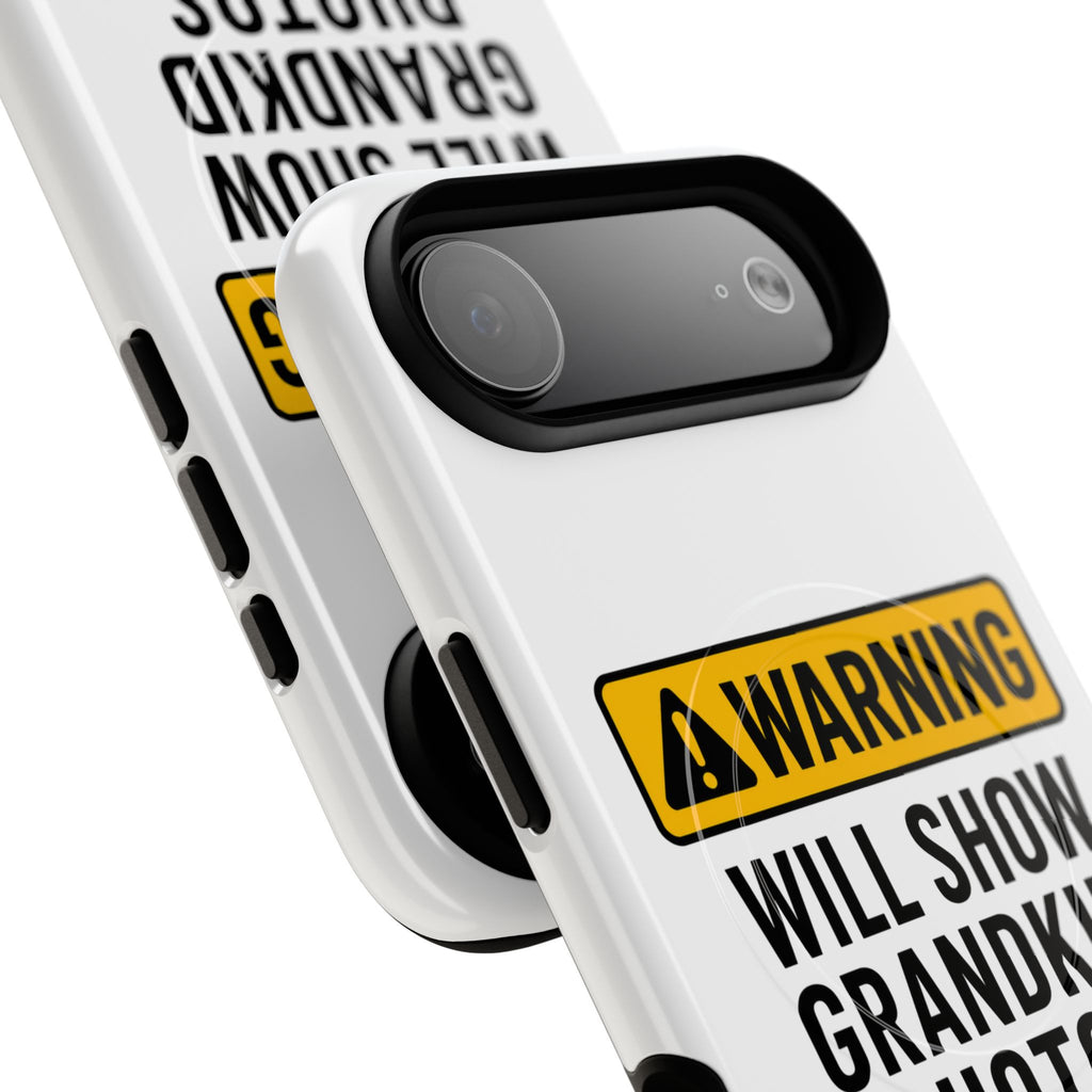 Phone Case — "Warning: Will Show Grandkid Photos" Tough Magnetic Case
