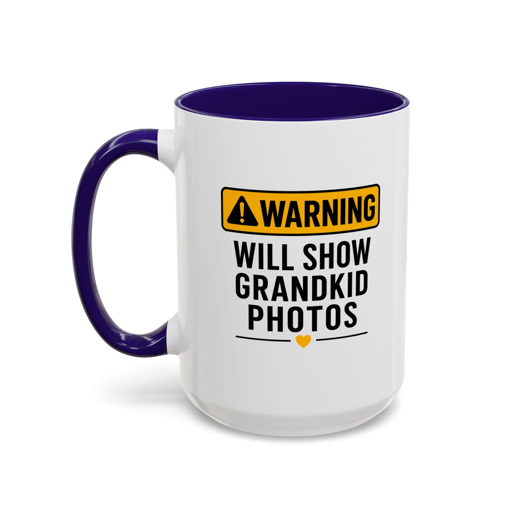 Warning Will Show Grandkid Photos Mug — Funny Grandma/Grandpa Coffee Cup (11oz, 15oz)