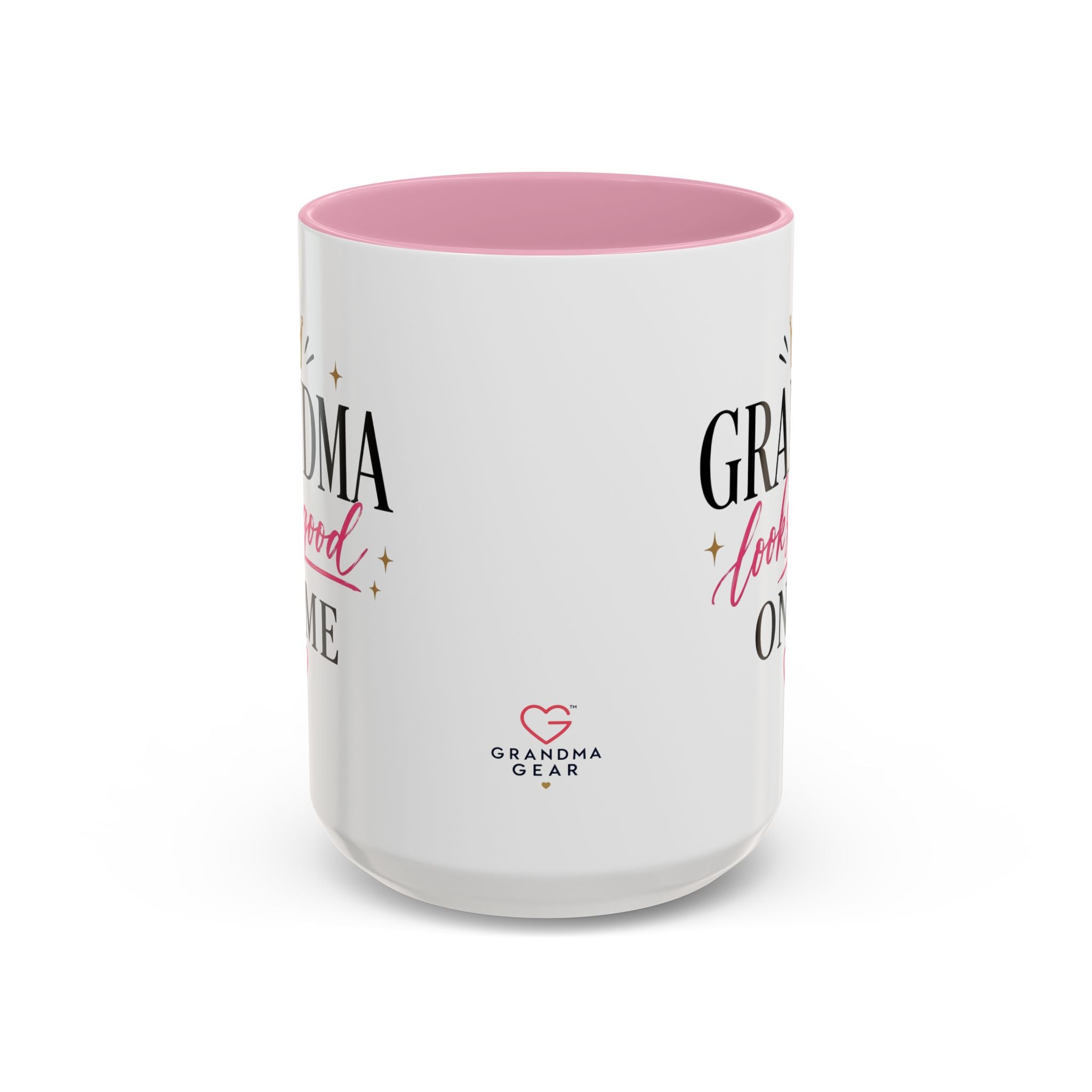Grandma looks good on me Mug | 11oz 15oz Ceramic