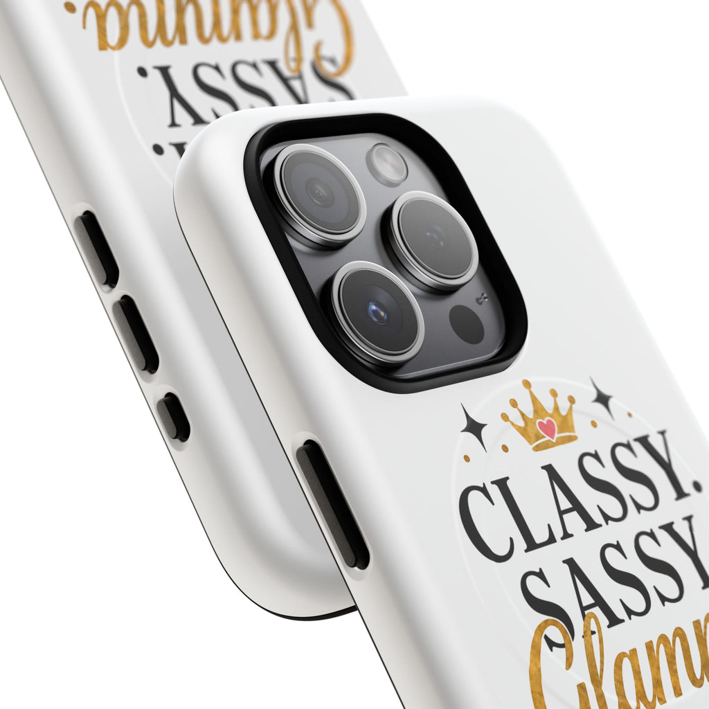 Phone Case — “Classy. Sassy. Glamma.” Magnetic Tough Protective Cover