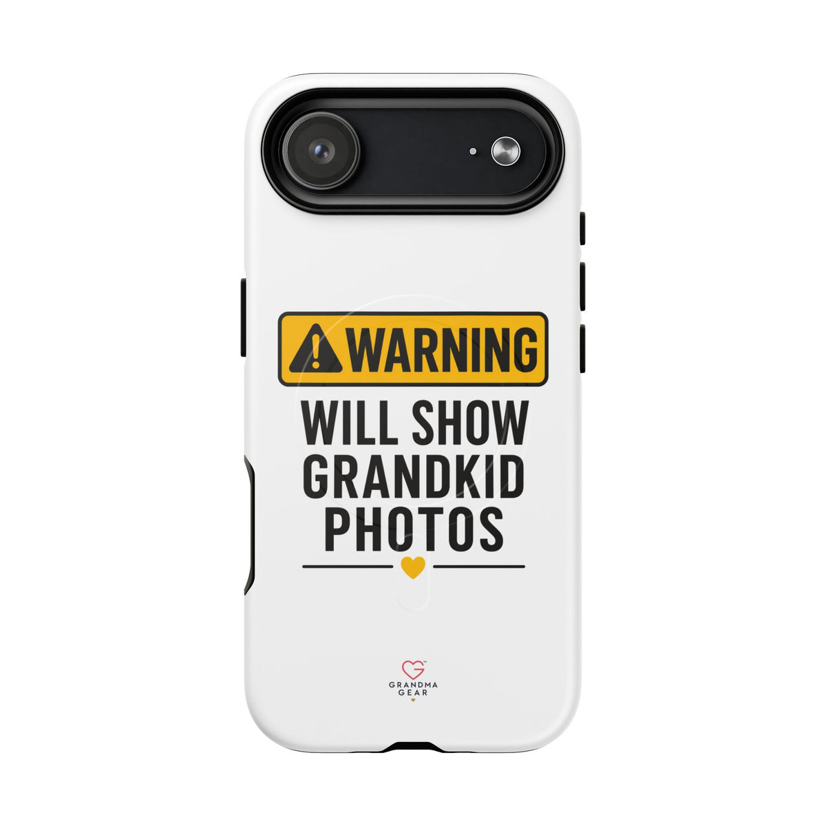 Phone Case — "Warning: Will Show Grandkid Photos" Tough Magnetic Case
