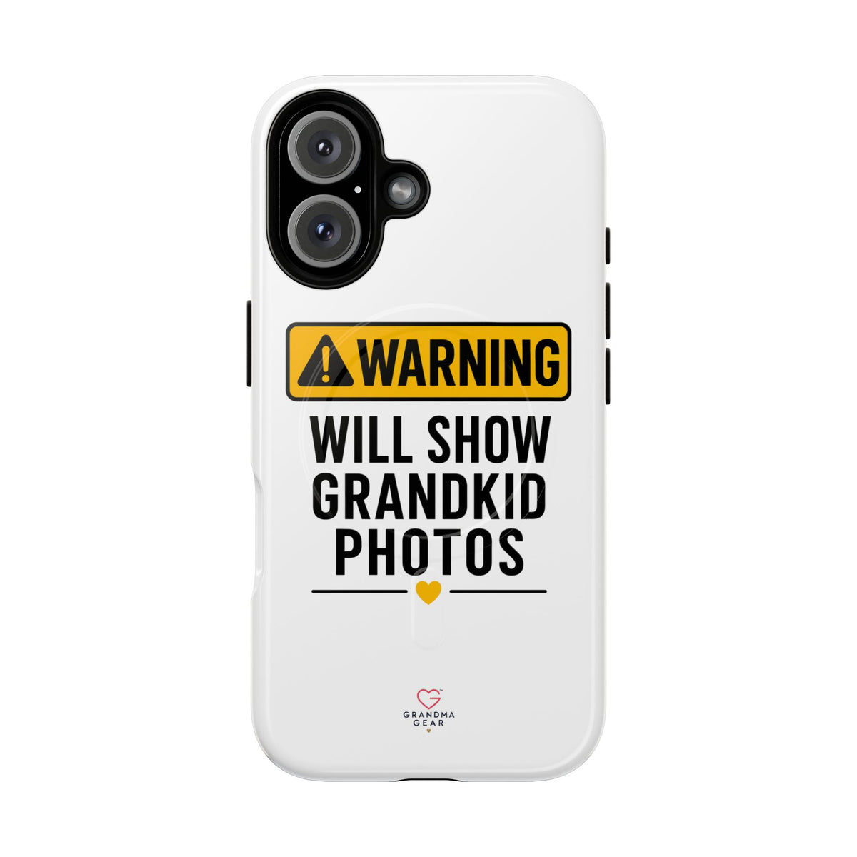 Phone Case — "Warning: Will Show Grandkid Photos" Tough Magnetic Case