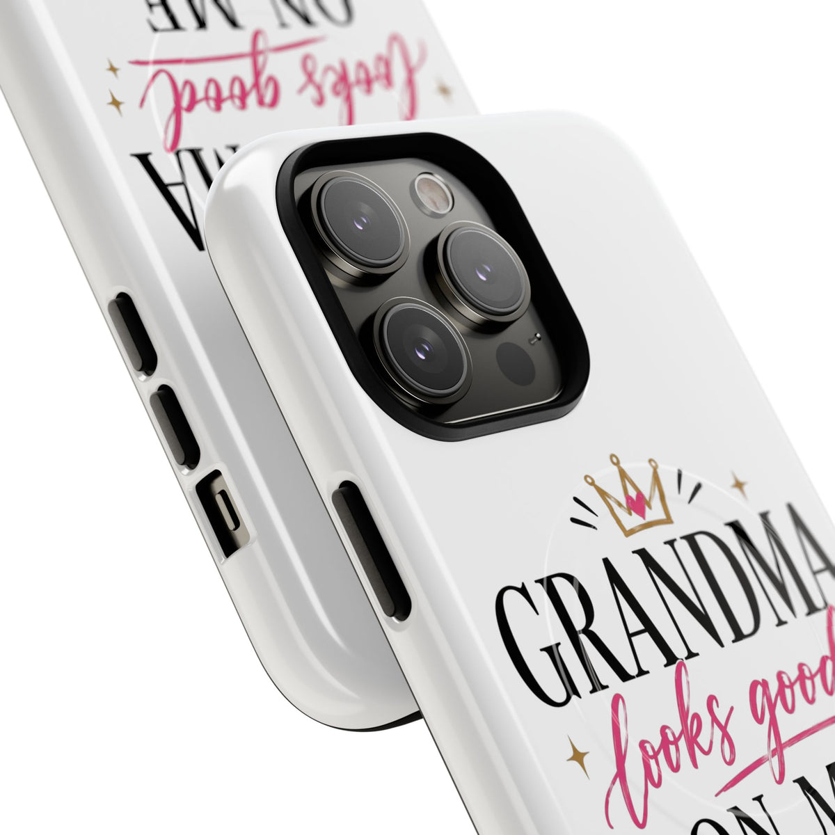 Grandma Looks Good On Me Tough Magnetic Phone Case — Cute Gift for Grandmother, Mother's Day