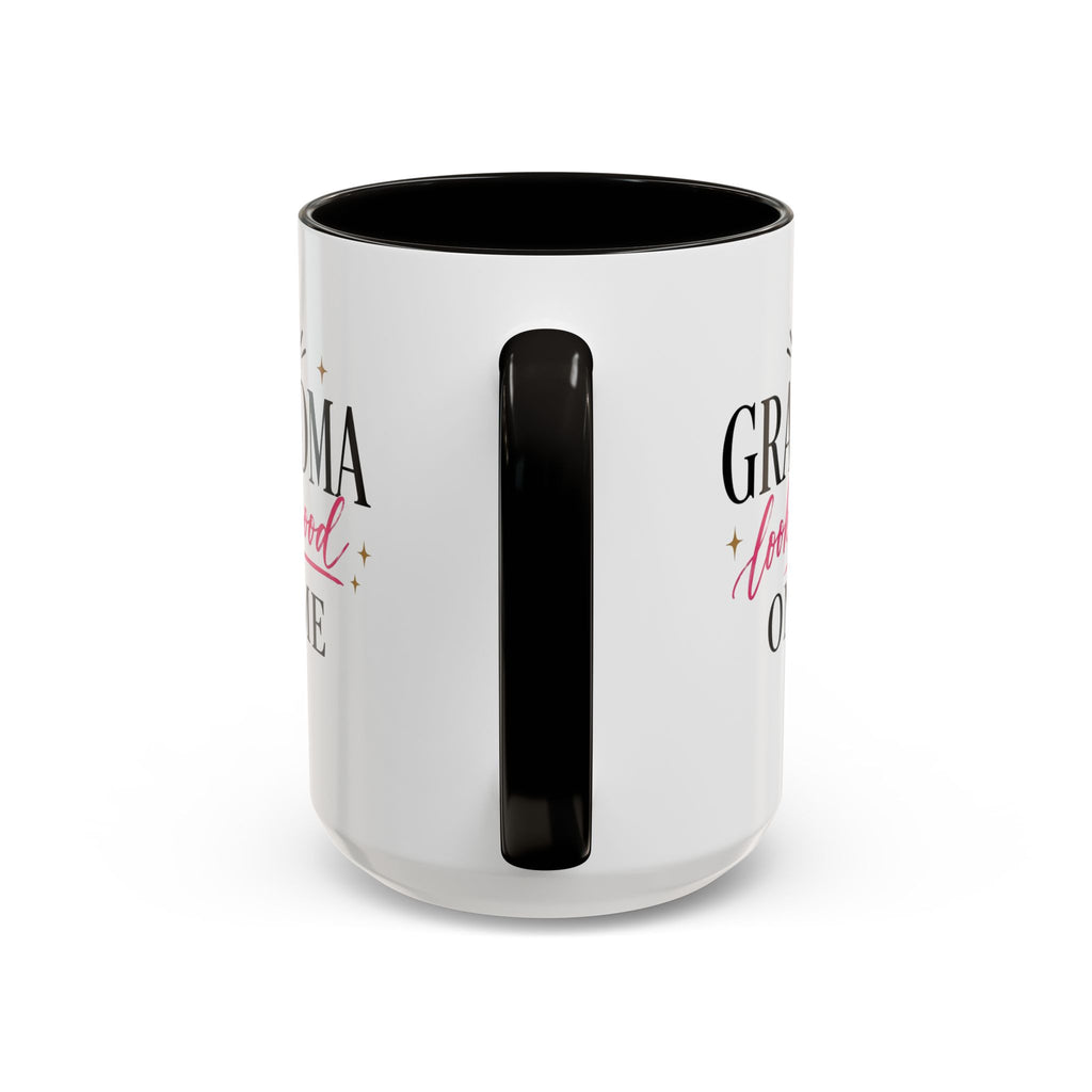 Grandma looks good on me Mug | 11oz 15oz Ceramic