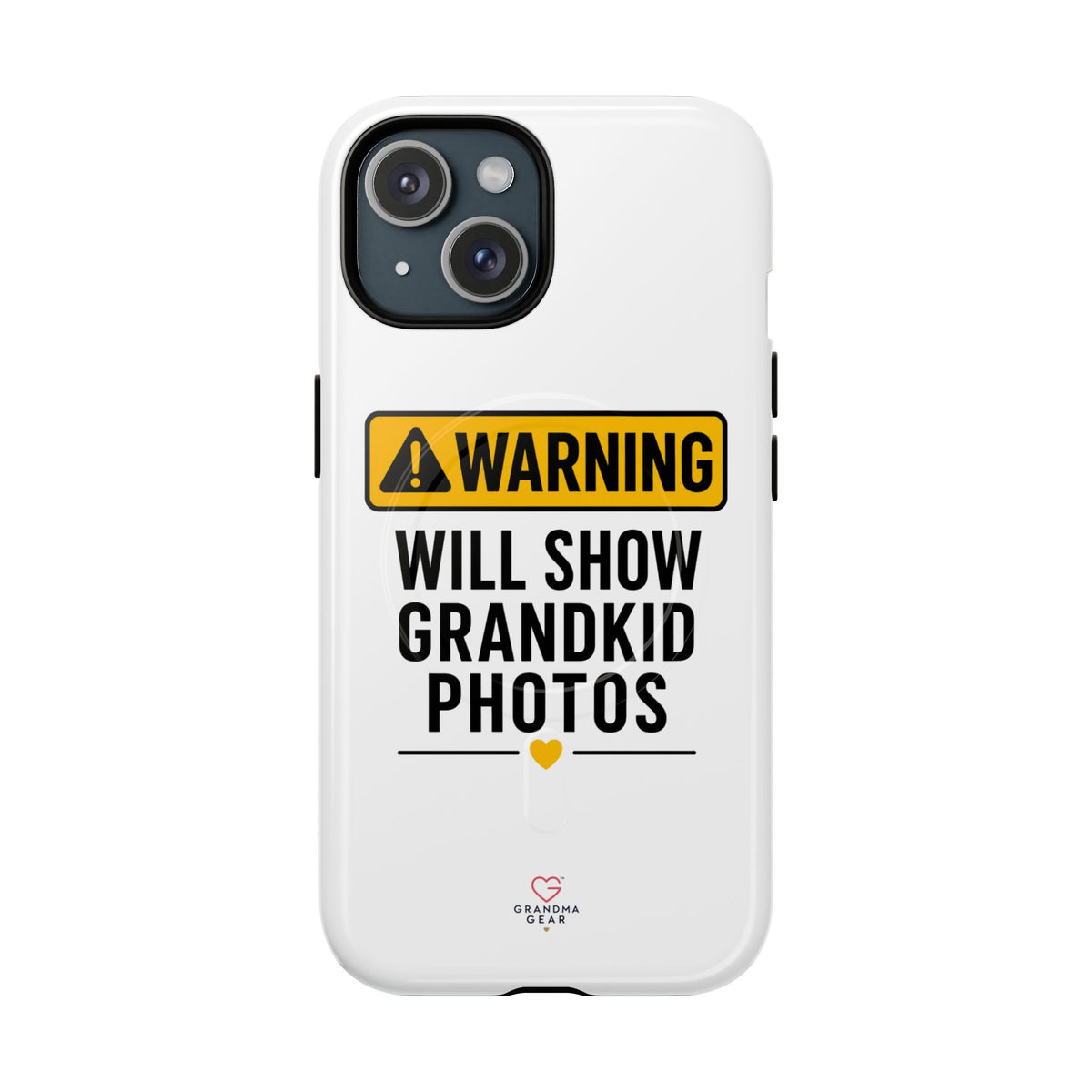Phone Case — "Warning: Will Show Grandkid Photos" Tough Magnetic Case