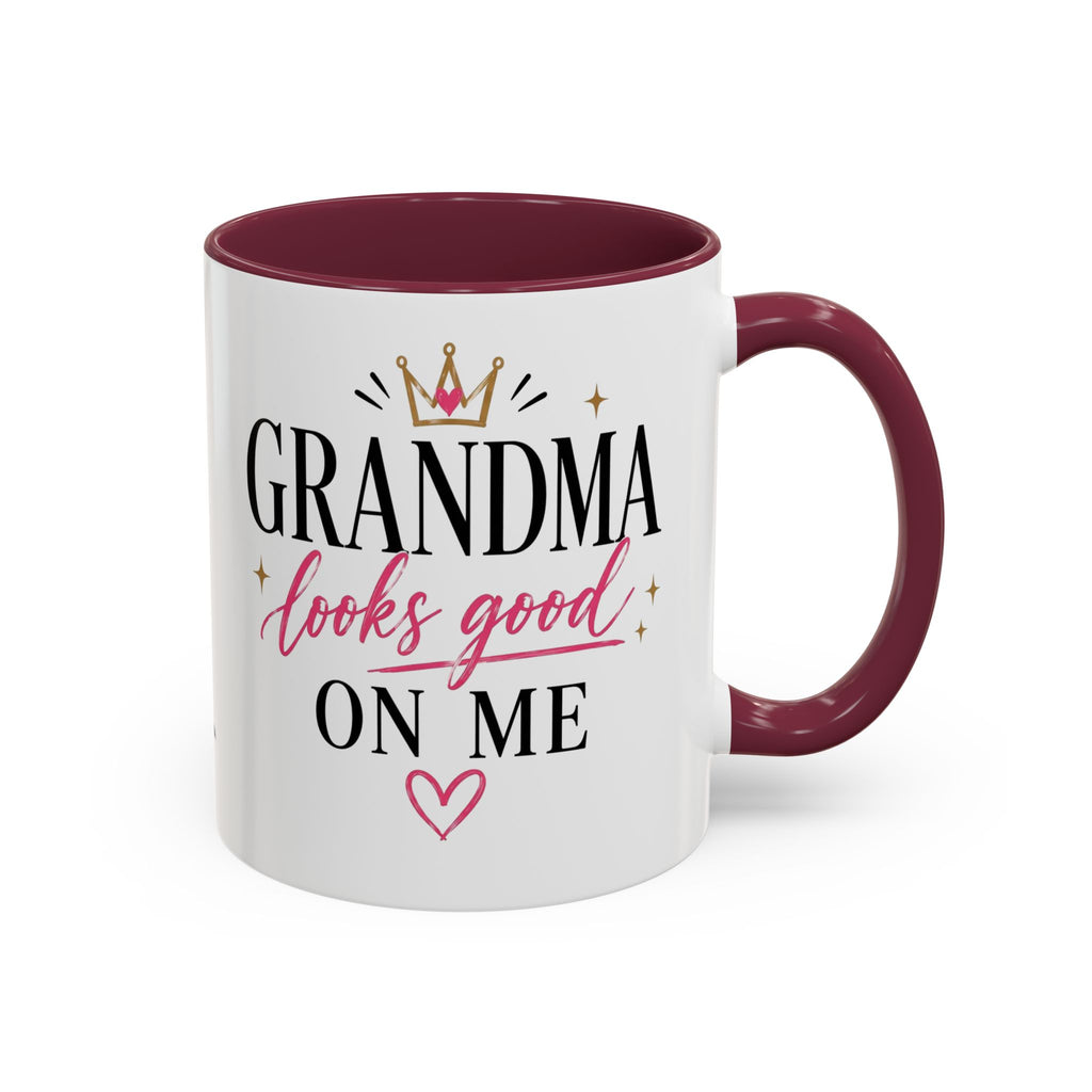 Grandma looks good on me Mug | 11oz 15oz Ceramic