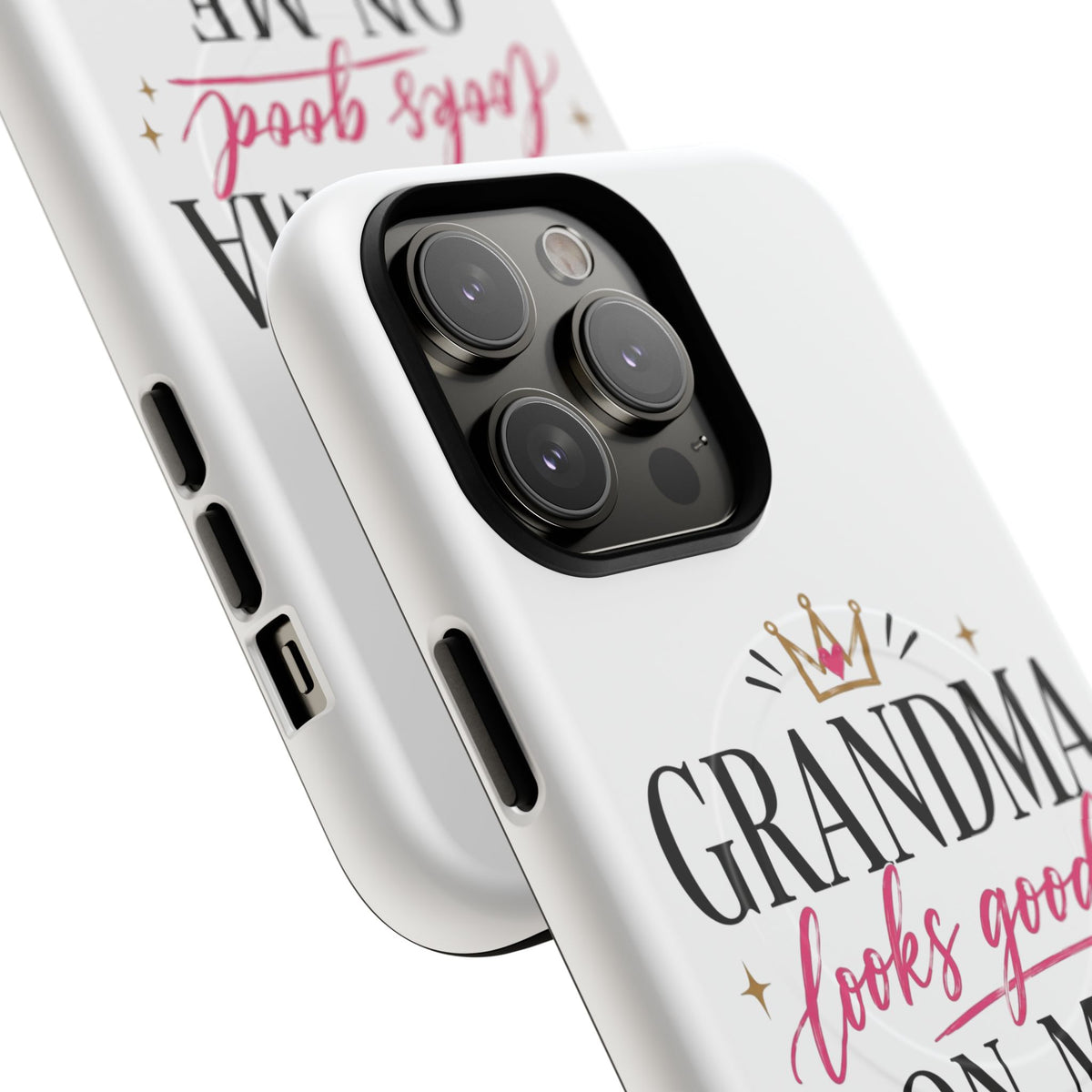 Grandma Looks Good On Me Tough Magnetic Phone Case — Cute Gift for Grandmother, Mother's Day