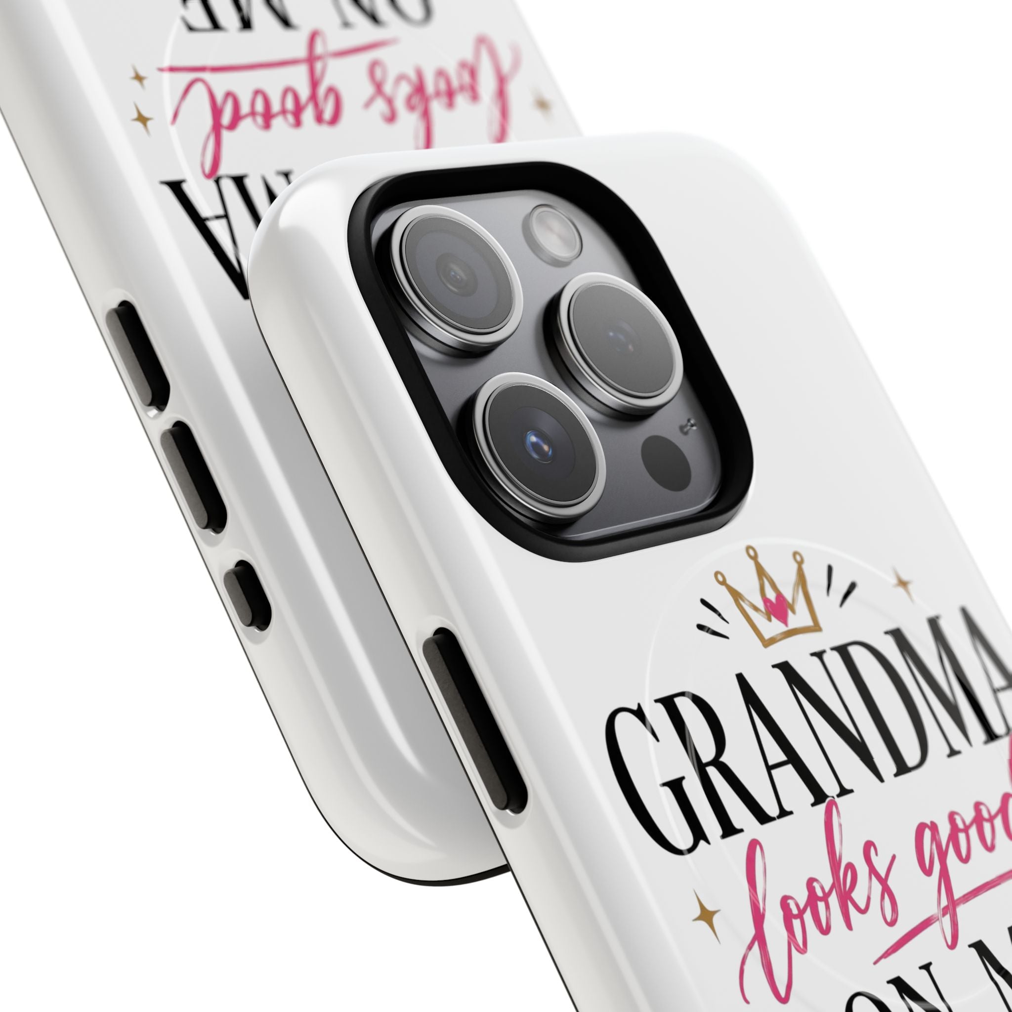 Grandma Looks Good On Me Tough Magnetic Phone Case — Cute Gift for Grandmother, Mother's Day