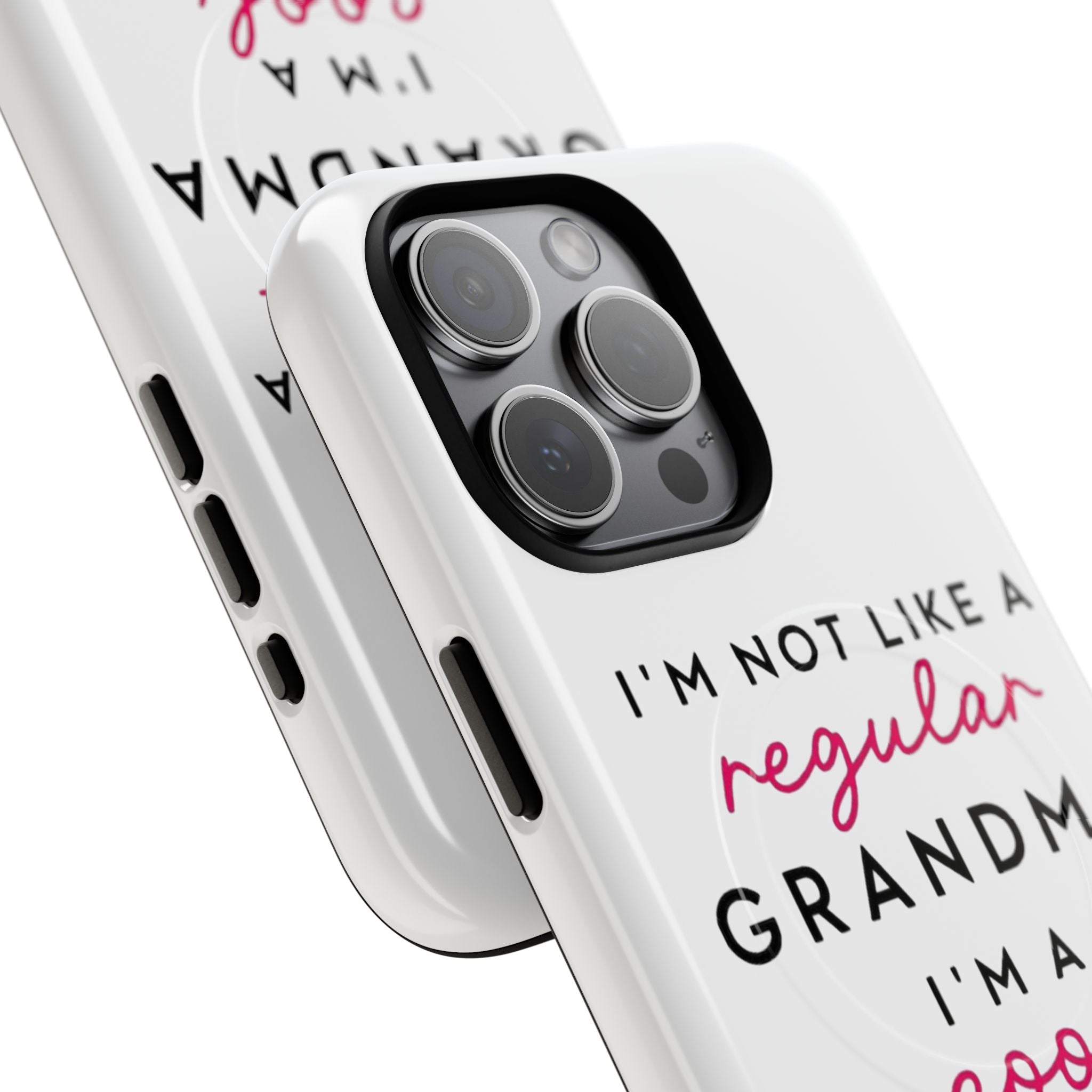Cool Grandma Phone Case — "I'm Not Like a Regular Grandma, I'm a Cool Grandma" Tough Magnetic Case