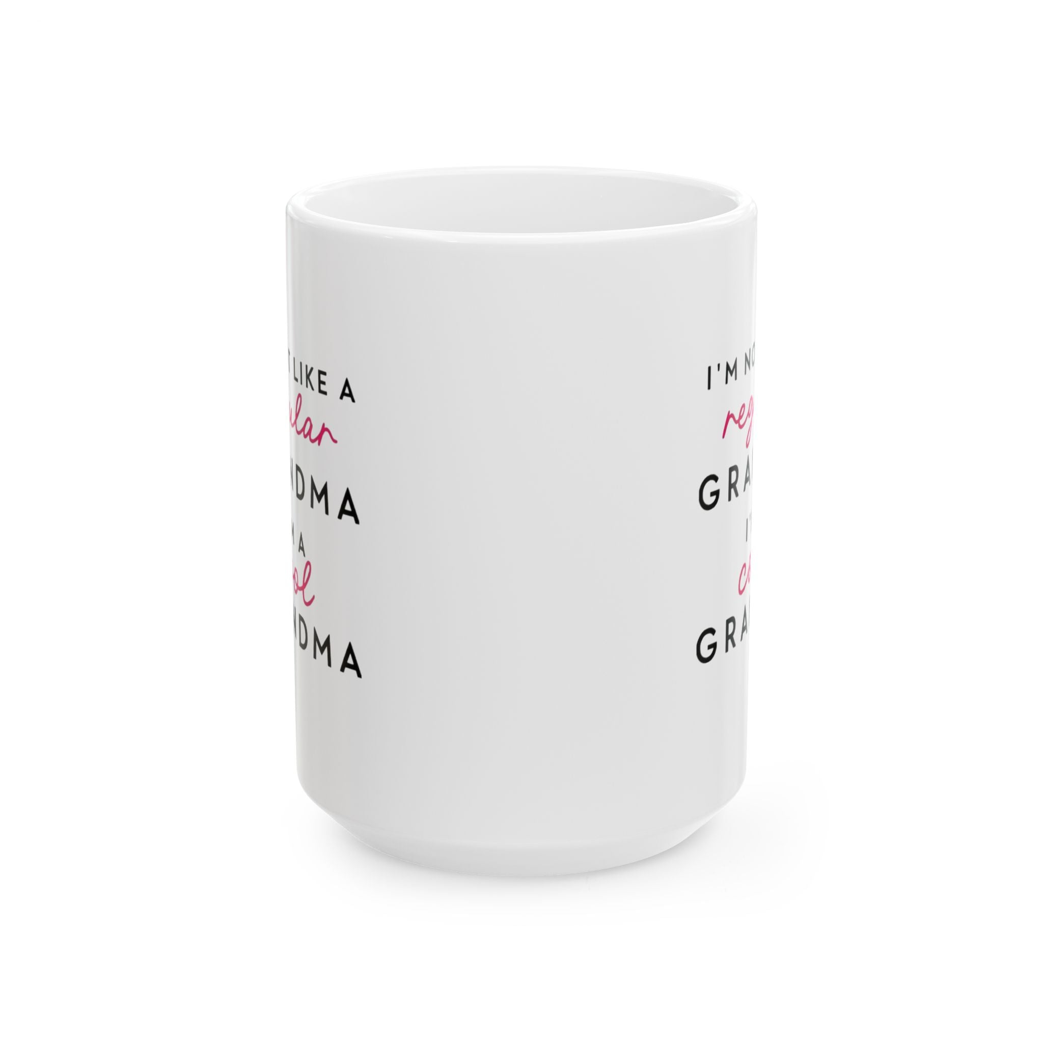 Cool Grandma mug | Ceramic mug 11oz 15oz