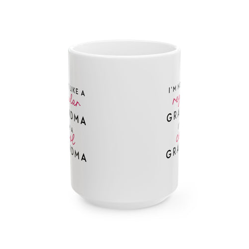 Cool Grandma mug | Ceramic mug 11oz 15oz
