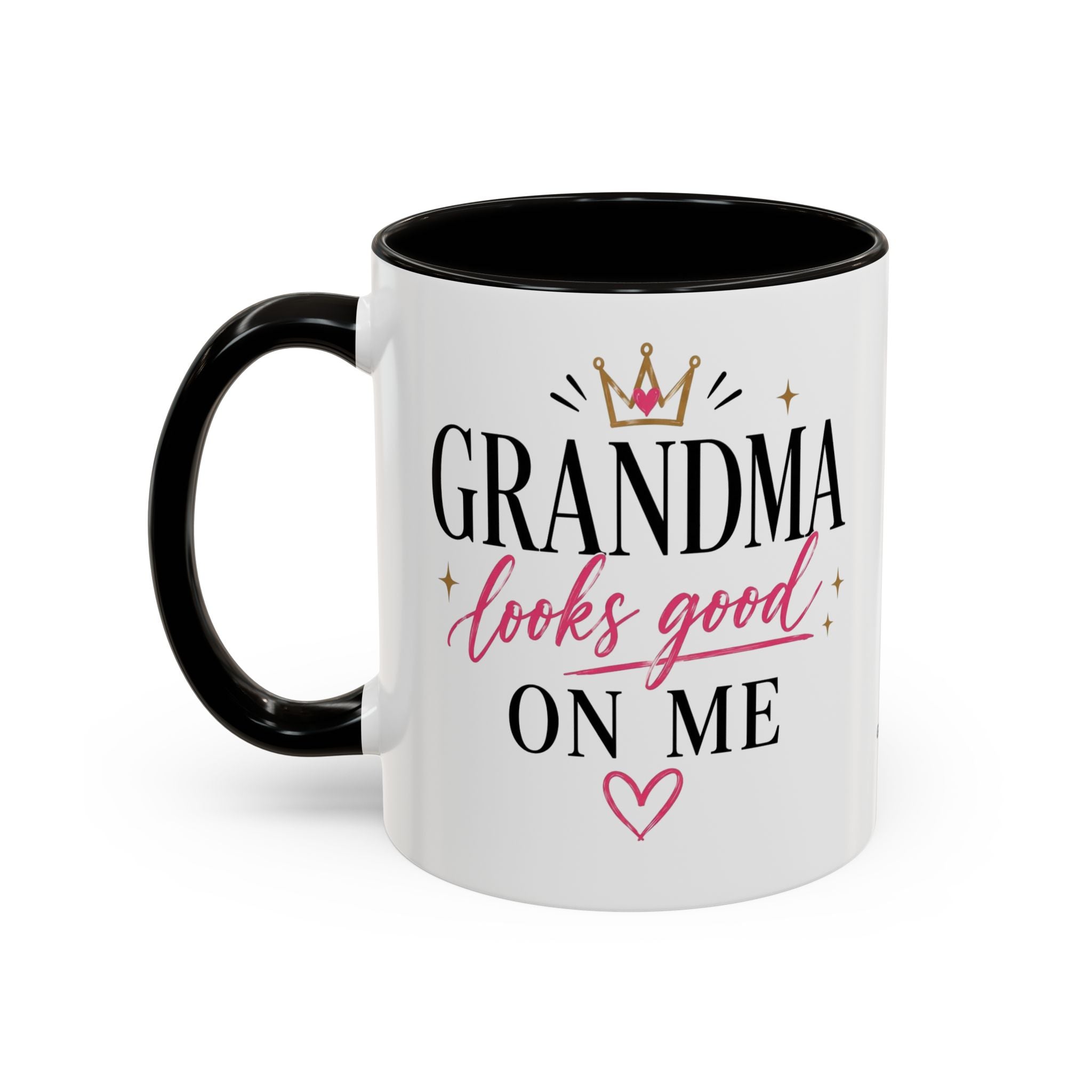 Grandma looks good on me Mug | 11oz 15oz Ceramic
