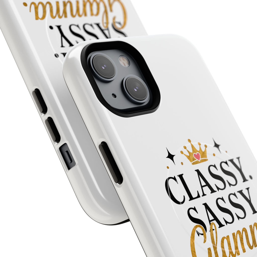 Phone Case — “Classy. Sassy. Glamma.” Magnetic Tough Protective Cover