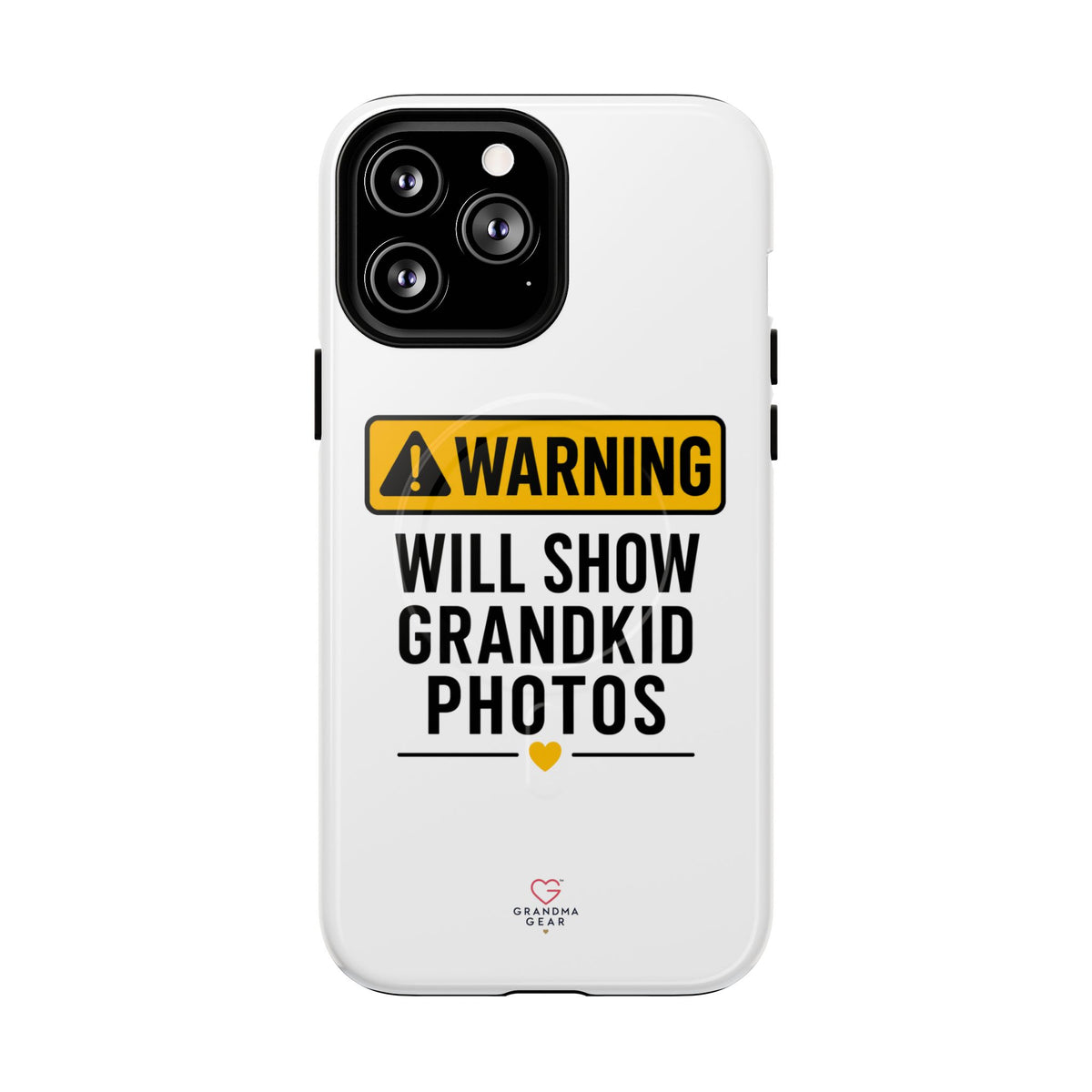 Phone Case — "Warning: Will Show Grandkid Photos" Tough Magnetic Case