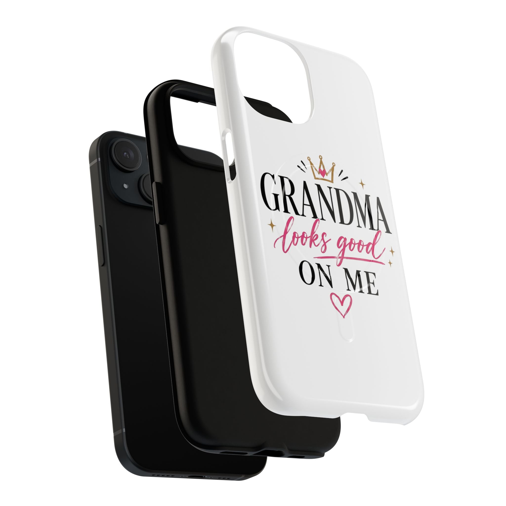 Grandma Looks Good On Me Tough Magnetic Phone Case — Cute Gift for Grandmother, Mother's Day