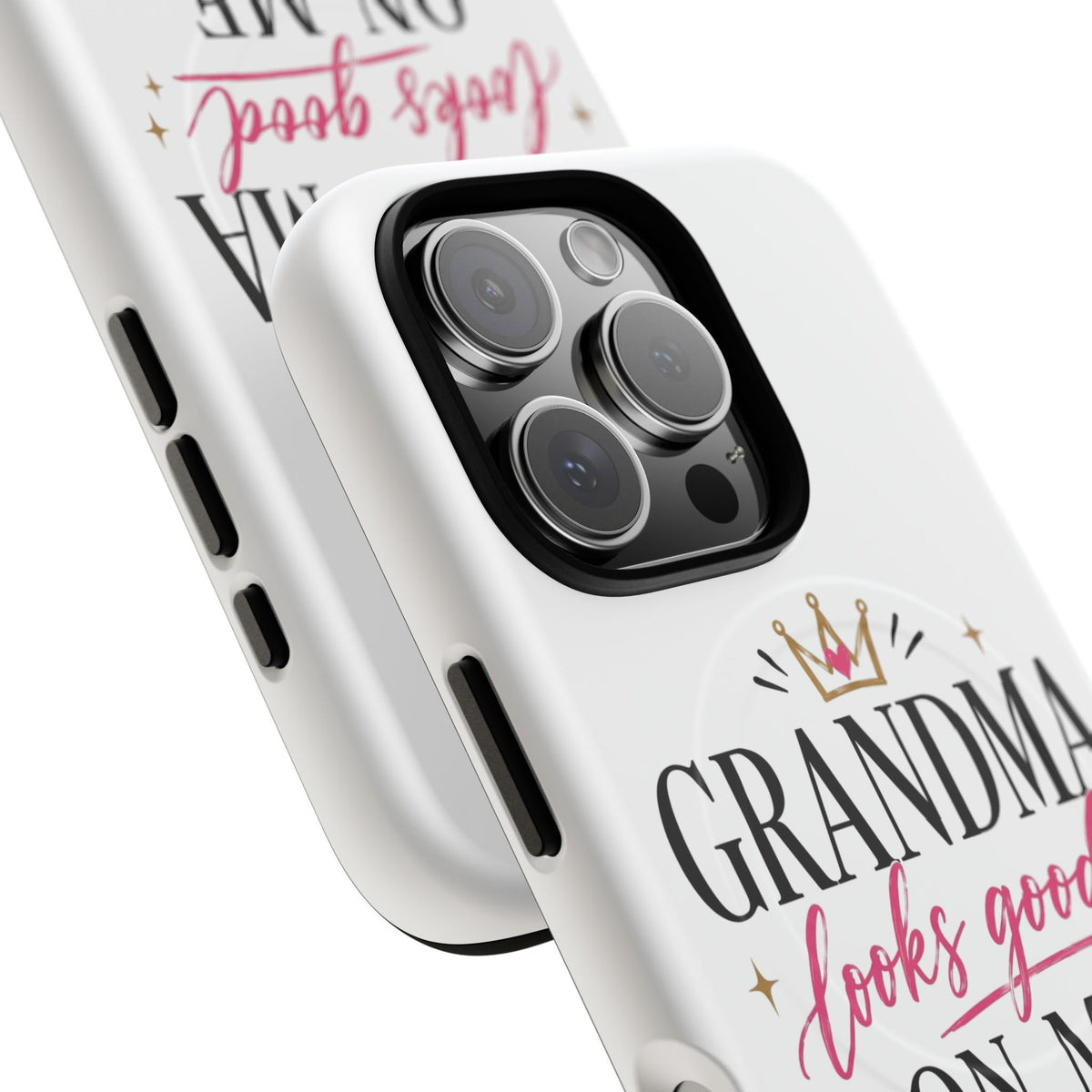 Grandma Looks Good On Me Tough Magnetic Phone Case — Cute Gift for Grandmother, Mother's Day