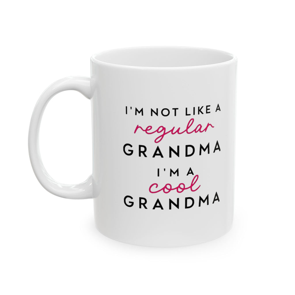 Cool Grandma mug | Ceramic mug 11oz 15oz