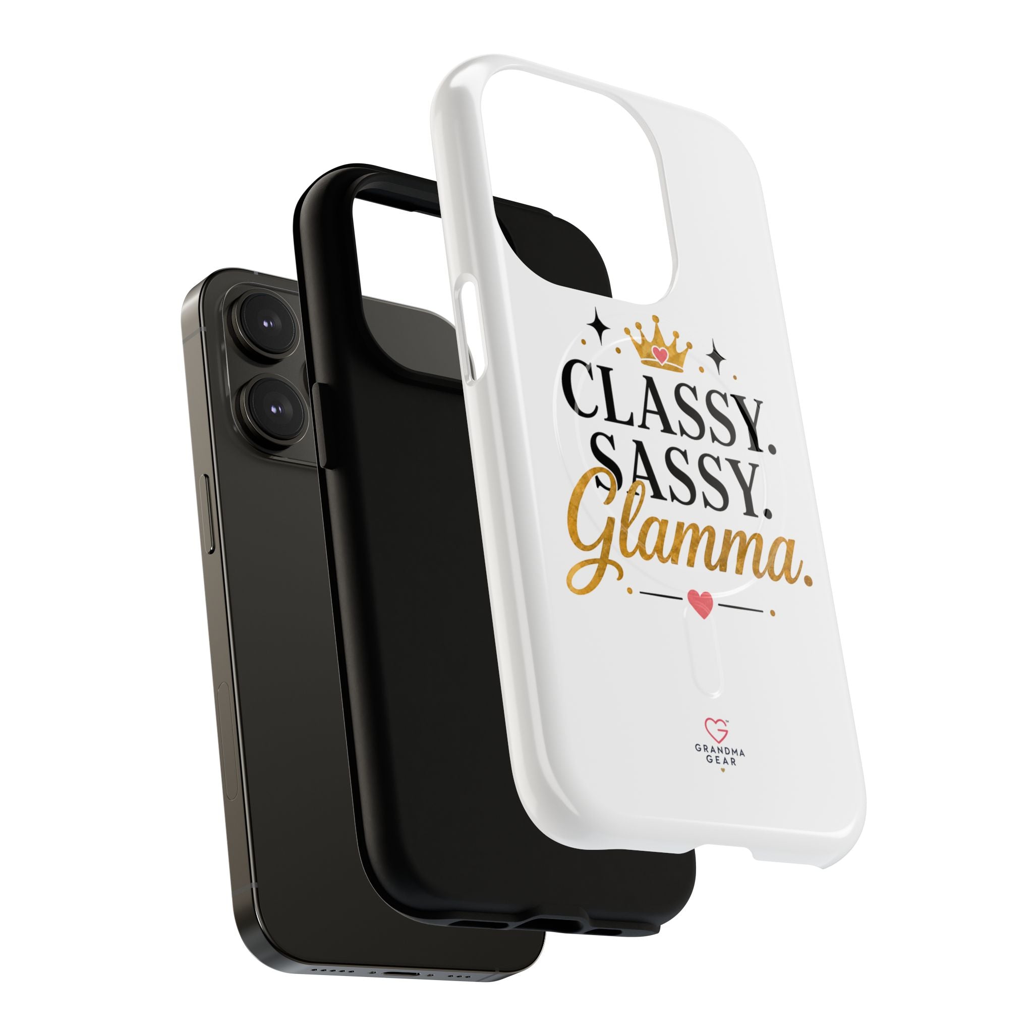Phone Case — “Classy. Sassy. Glamma.” Magnetic Tough Protective Cover