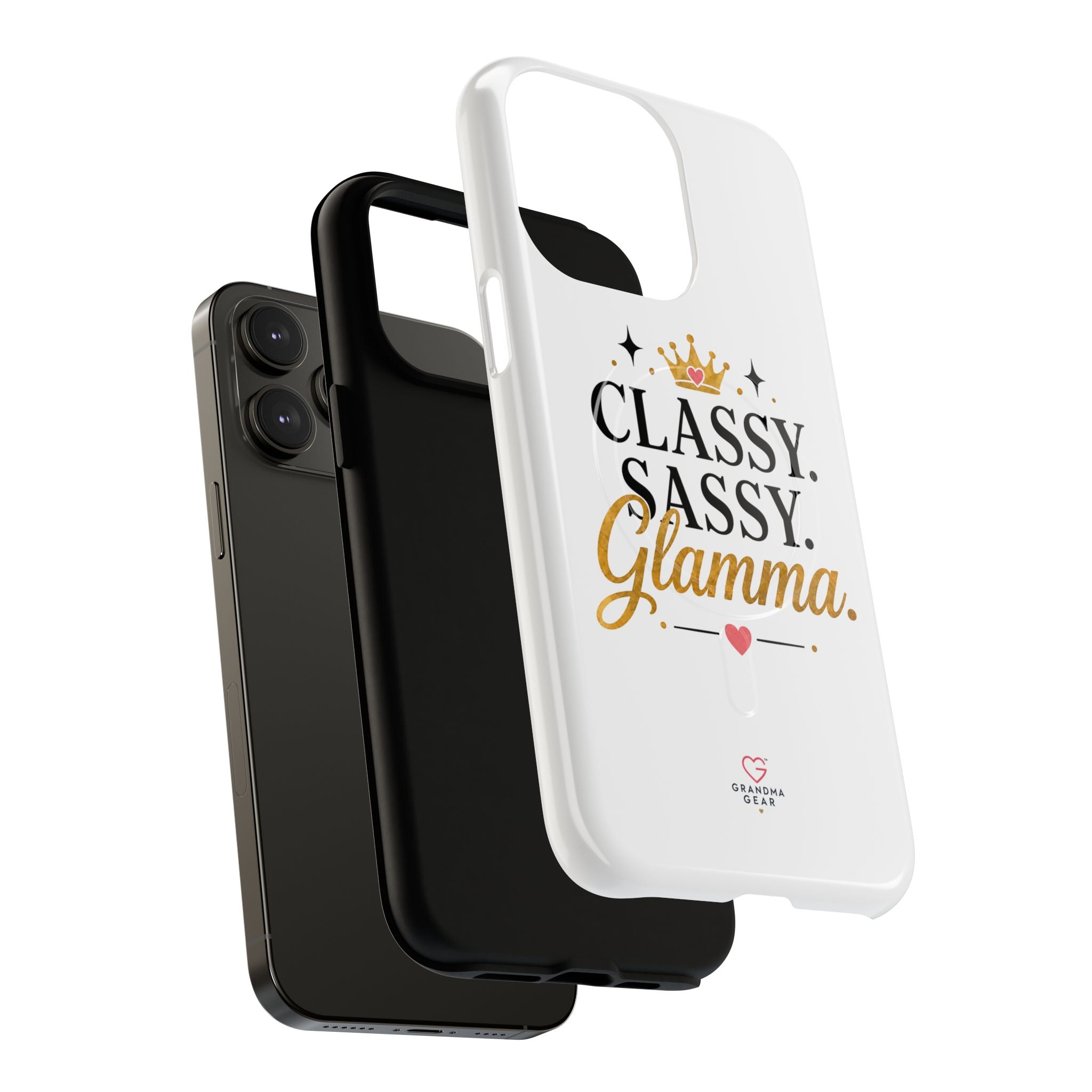 Phone Case — “Classy. Sassy. Glamma.” Magnetic Tough Protective Cover
