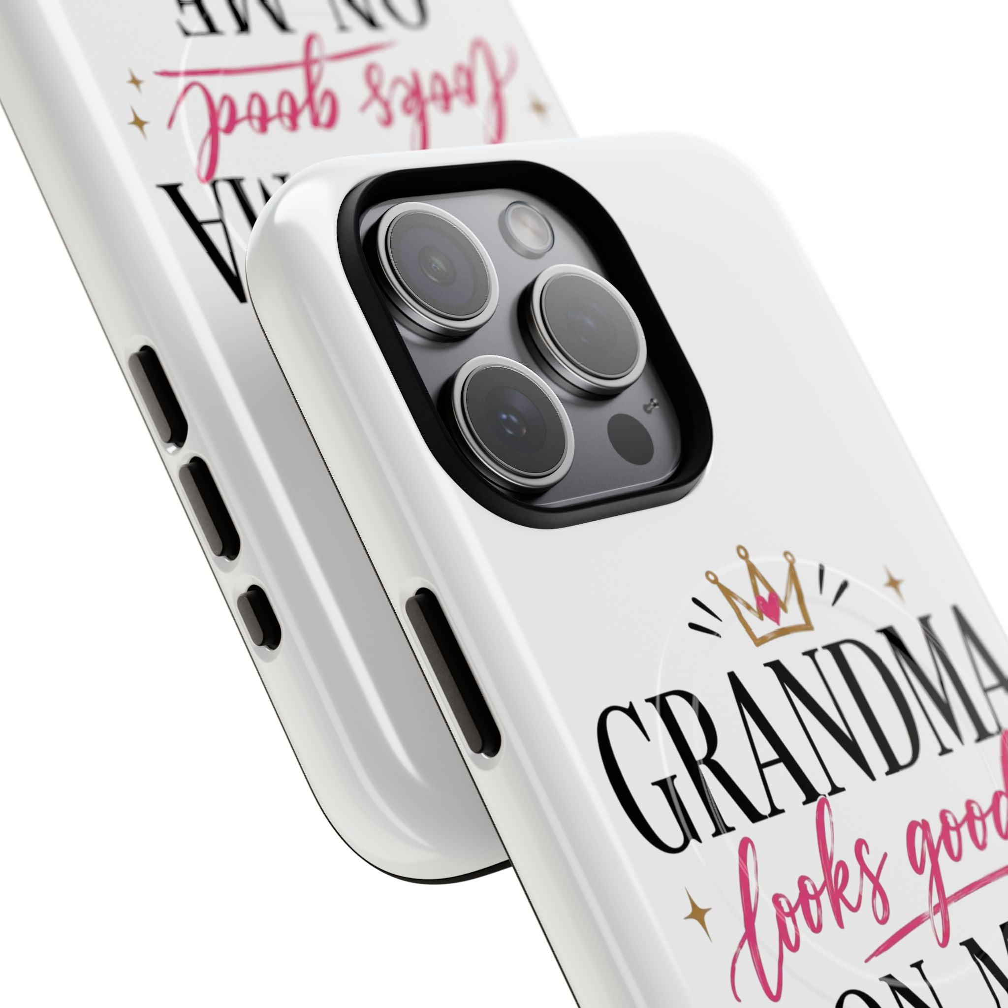 Grandma Looks Good On Me Tough Magnetic Phone Case — Cute Gift for Grandmother, Mother's Day