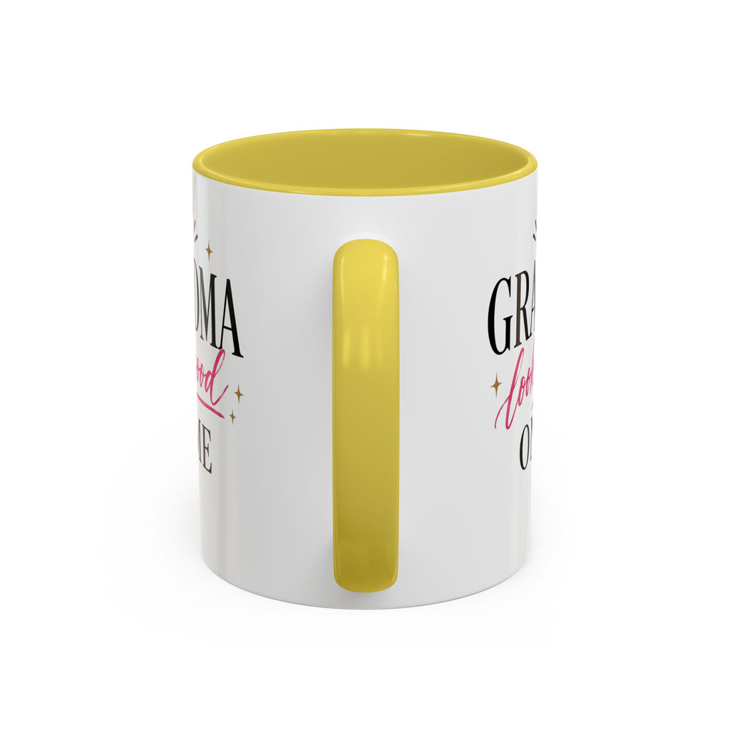 Grandma looks good on me Mug | 11oz 15oz Ceramic