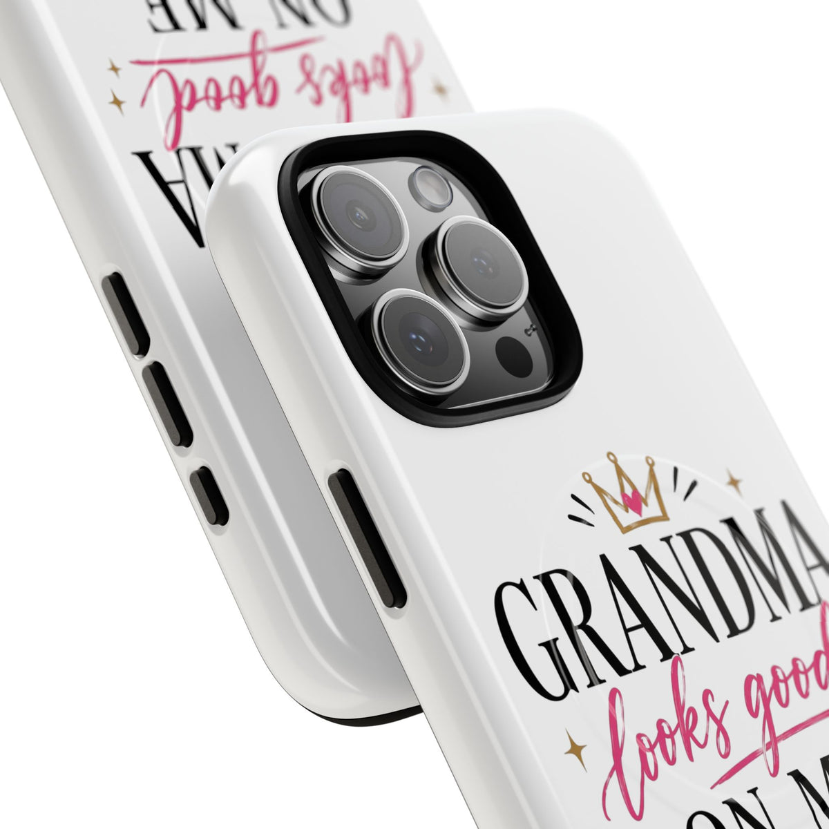 Grandma Looks Good On Me Tough Magnetic Phone Case — Cute Gift for Grandmother, Mother's Day