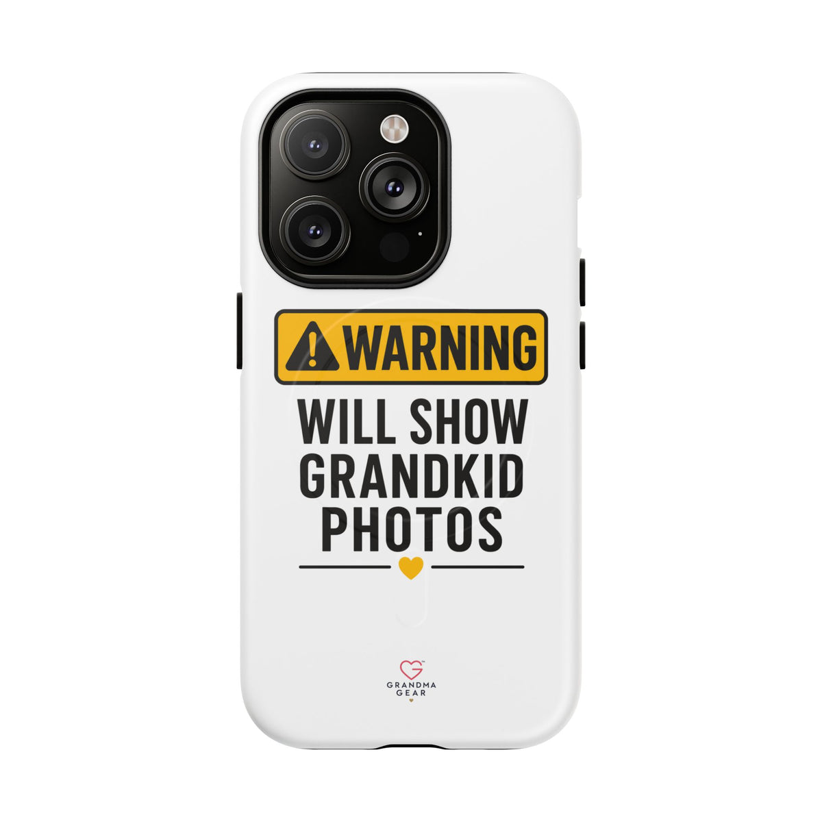Phone Case — "Warning: Will Show Grandkid Photos" Tough Magnetic Case