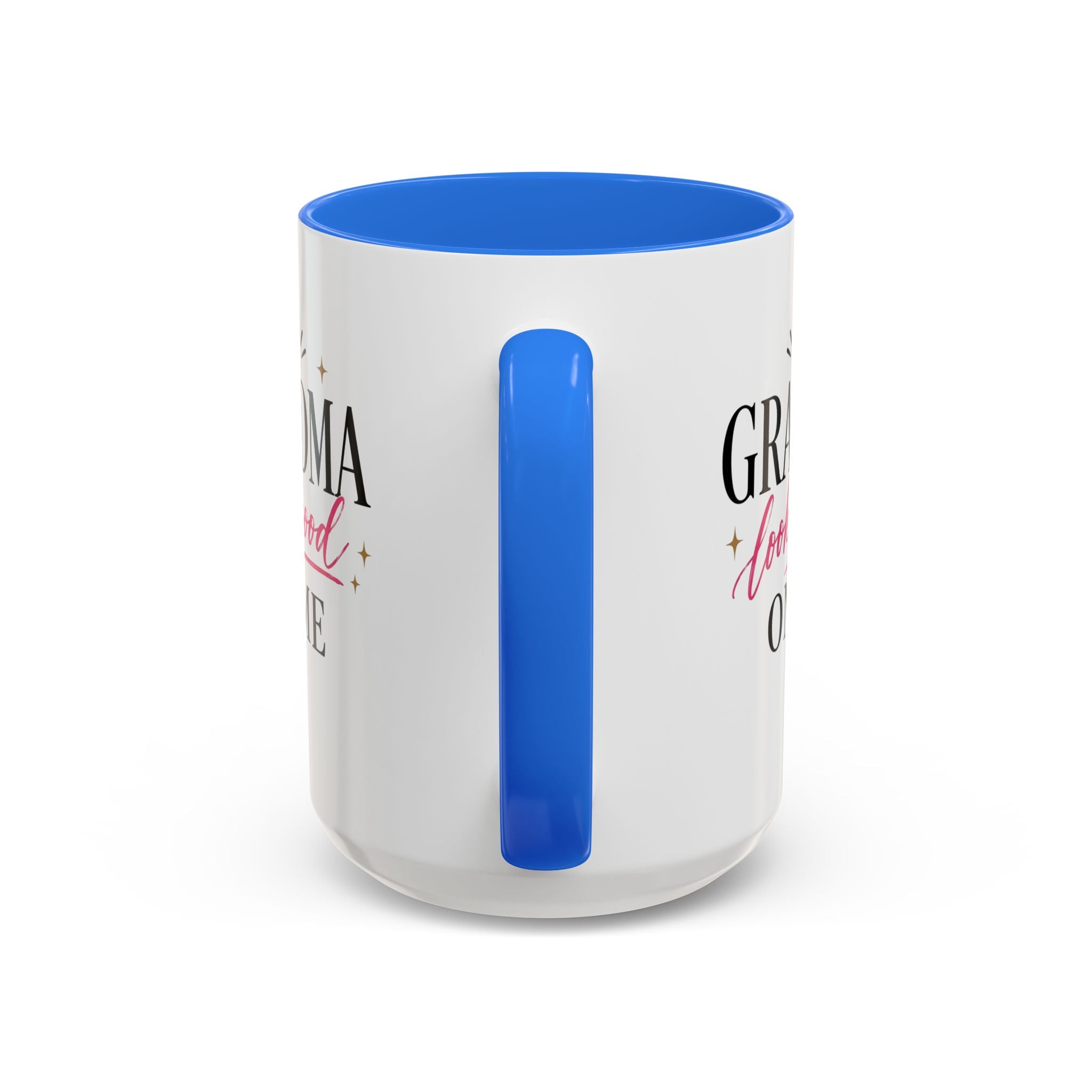 Grandma looks good on me Mug | 11oz 15oz Ceramic