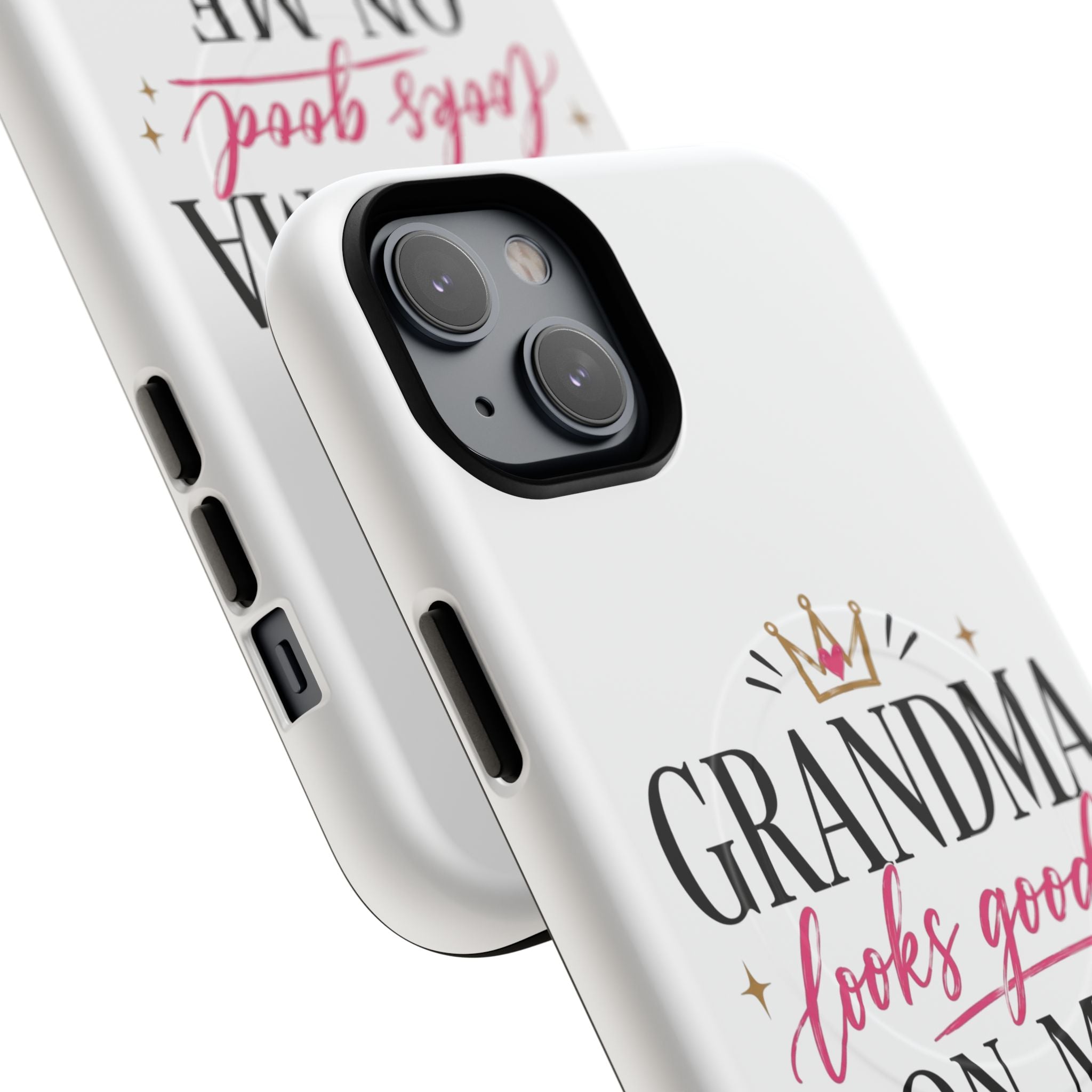 Grandma Looks Good On Me Tough Magnetic Phone Case — Cute Gift for Grandmother, Mother's Day