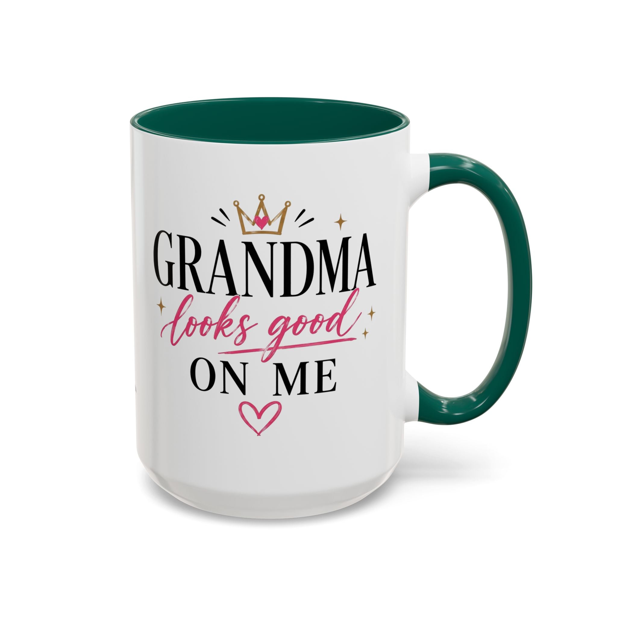 Grandma looks good on me Mug | 11oz 15oz Ceramic