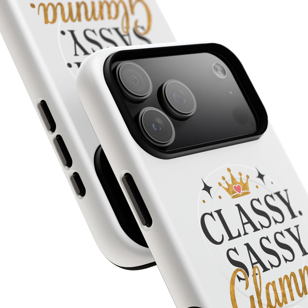 Phone Case — “Classy. Sassy. Glamma.” Magnetic Tough Protective Cover