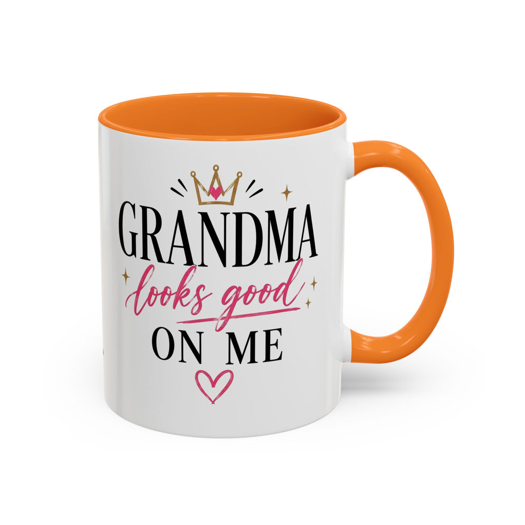 Grandma looks good on me Mug | 11oz 15oz Ceramic