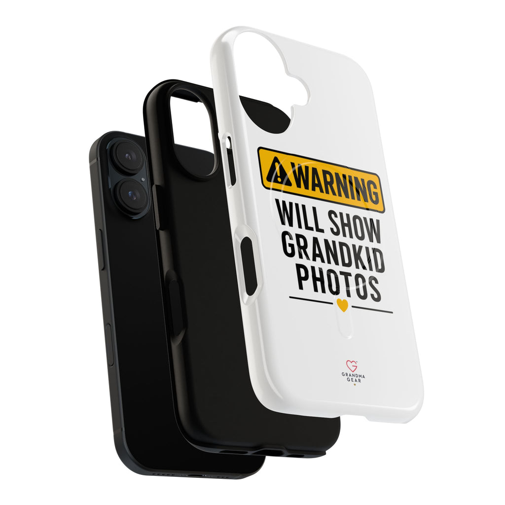 Phone Case — "Warning: Will Show Grandkid Photos" Tough Magnetic Case