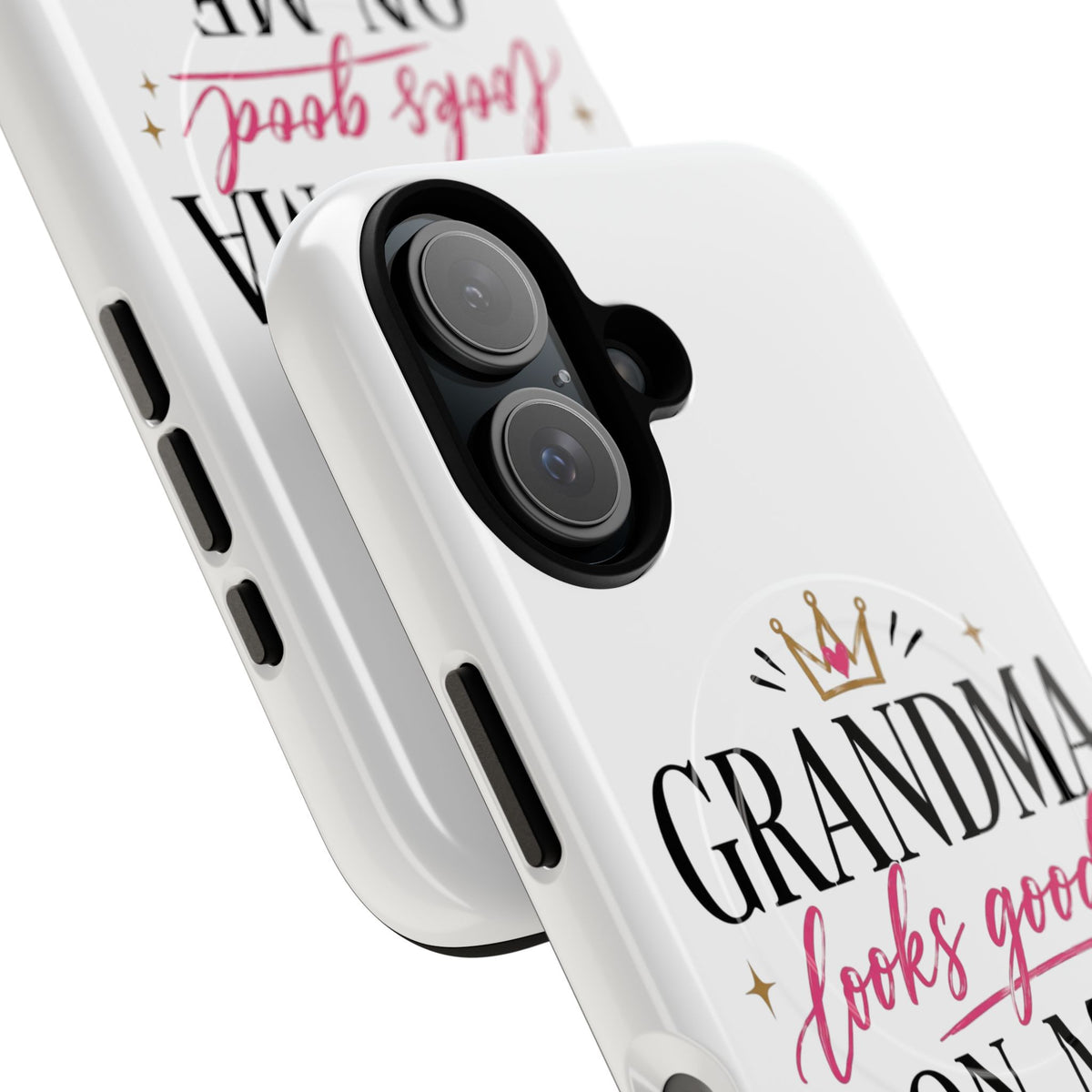 Grandma Looks Good On Me Tough Magnetic Phone Case — Cute Gift for Grandmother, Mother's Day