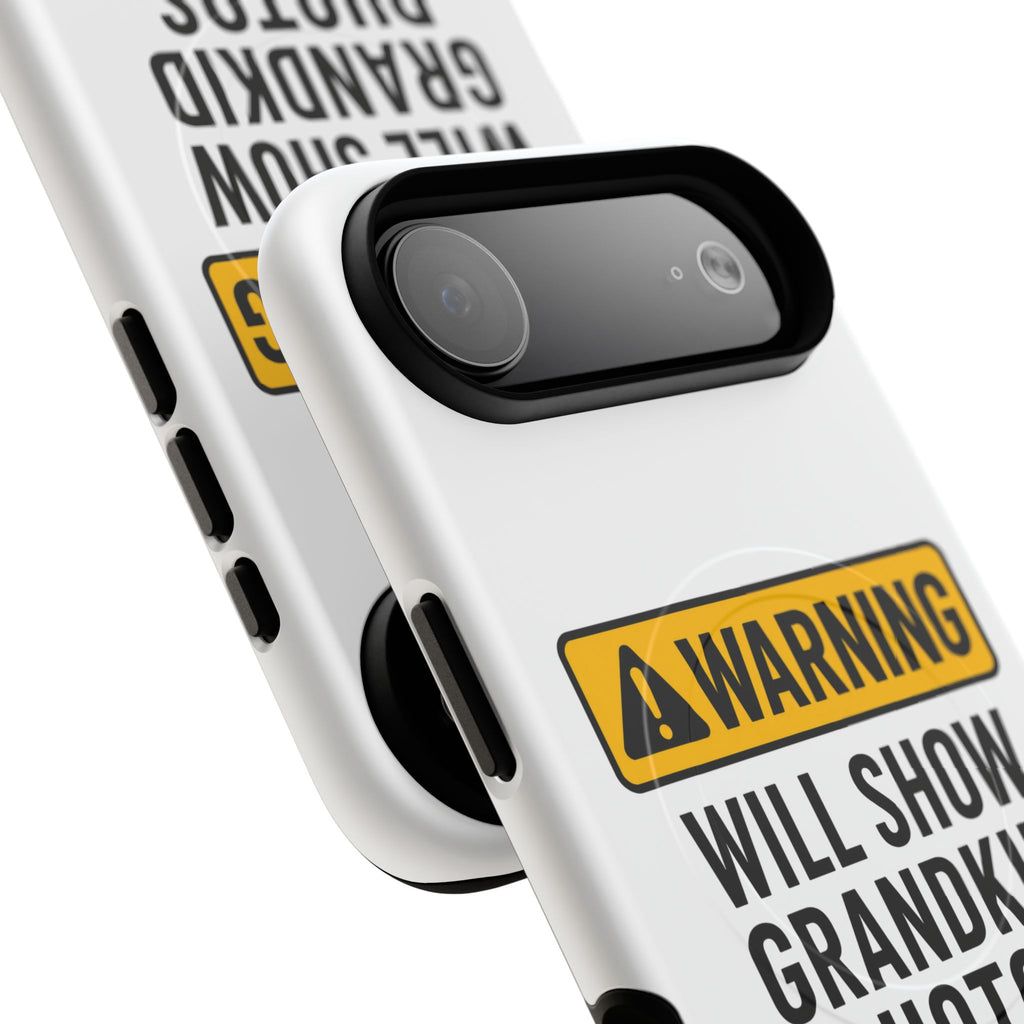Phone Case — "Warning: Will Show Grandkid Photos" Tough Magnetic Case