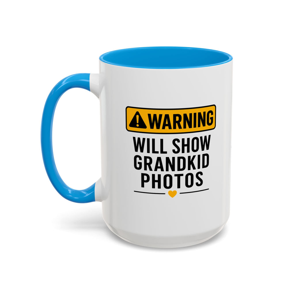 Warning Will Show Grandkid Photos Mug — Funny Grandma/Grandpa Coffee Cup (11oz, 15oz)