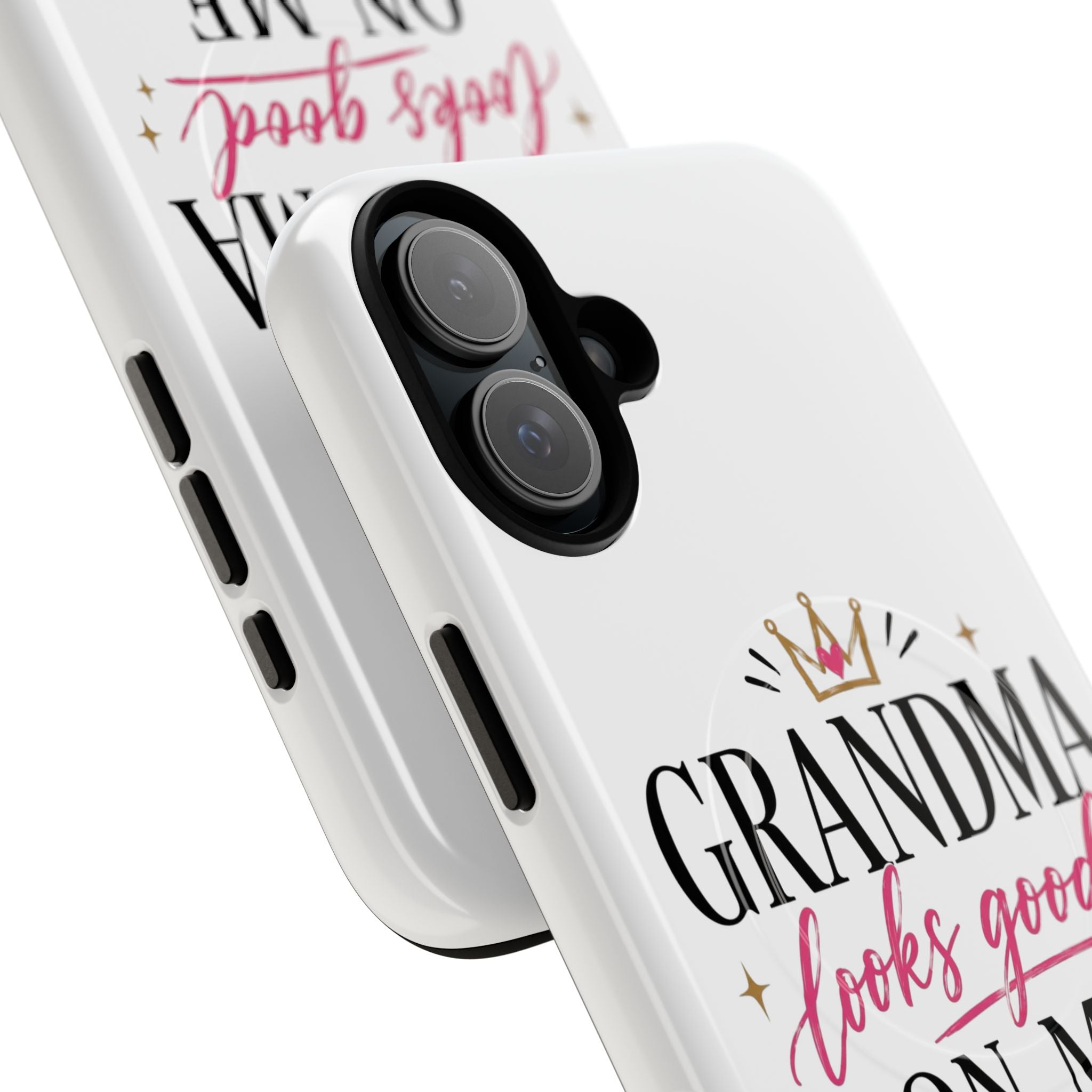 Grandma Looks Good On Me Tough Magnetic Phone Case — Cute Gift for Grandmother, Mother's Day