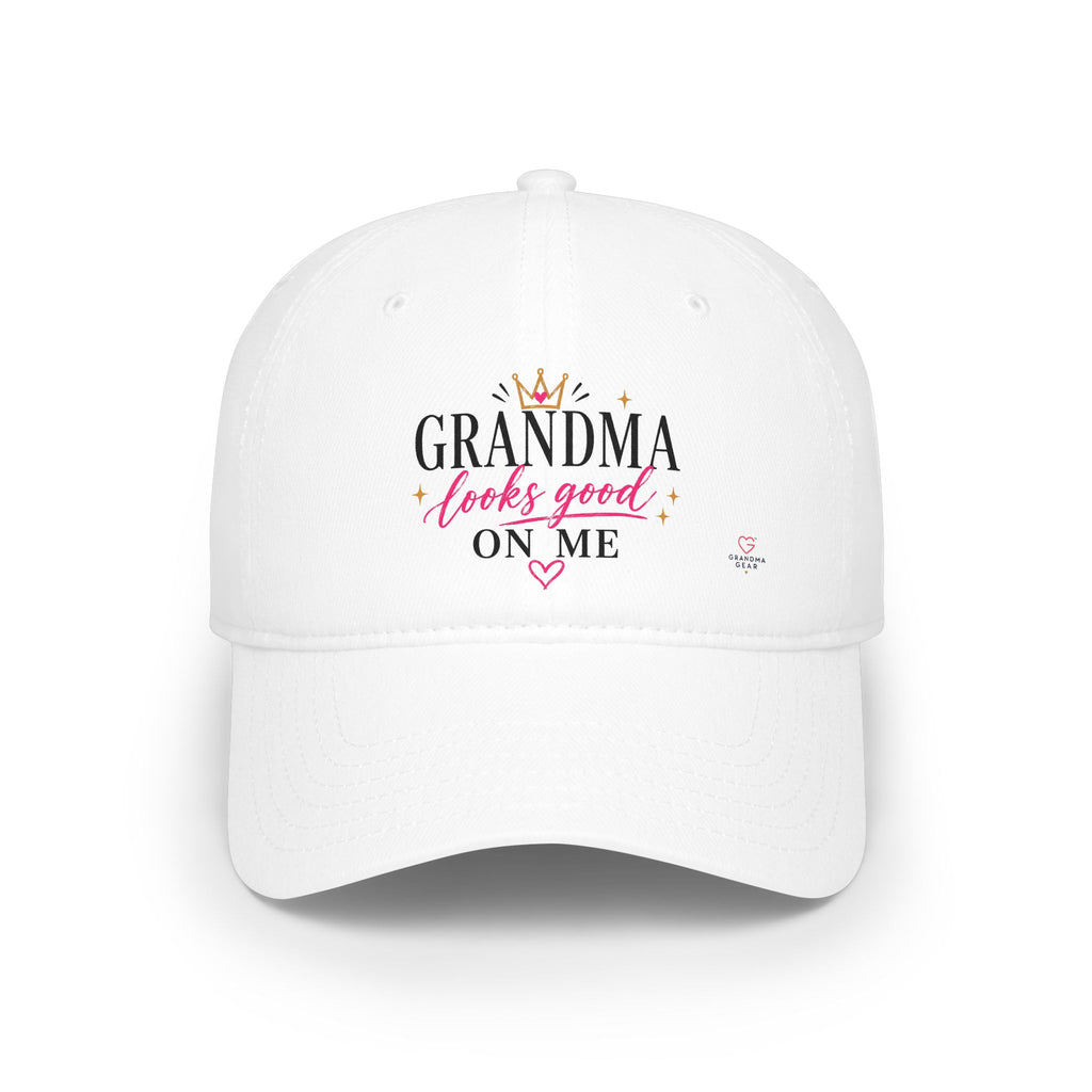 Grandma Looks Good On Me Cap | Embroidered White Baseball Hat