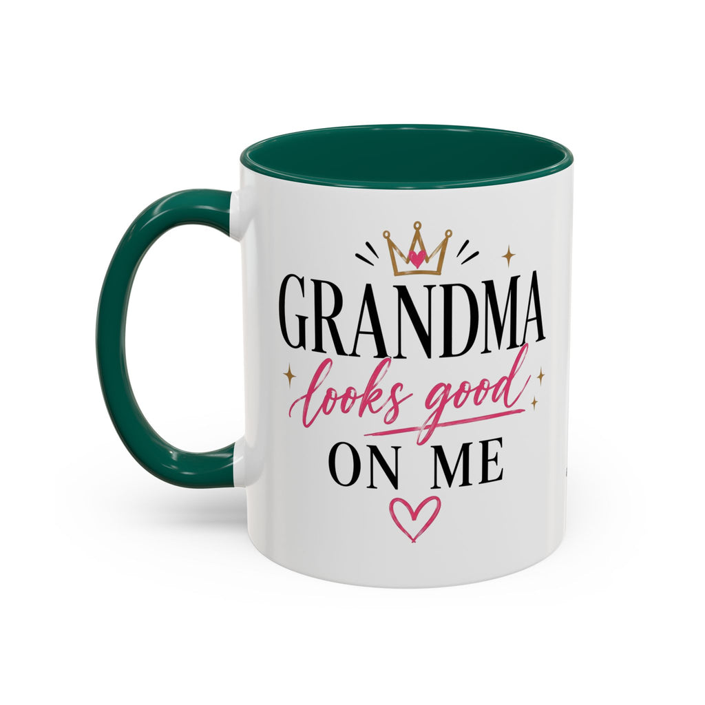 Grandma looks good on me Mug | 11oz 15oz Ceramic