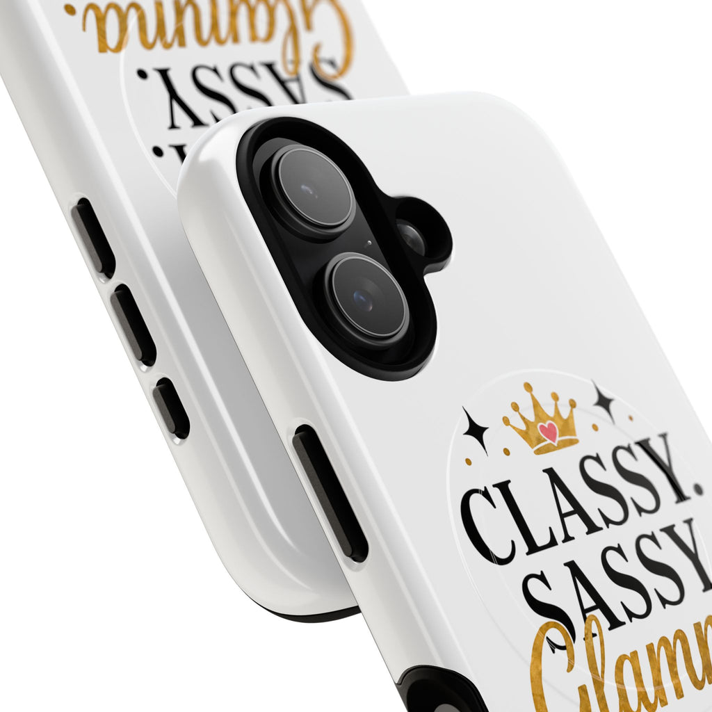 Phone Case — “Classy. Sassy. Glamma.” Magnetic Tough Protective Cover