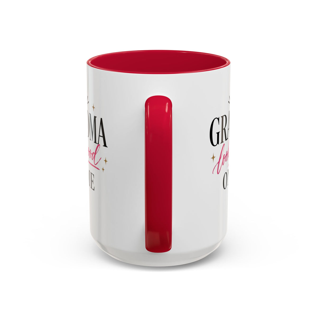 Grandma looks good on me Mug | 11oz 15oz Ceramic
