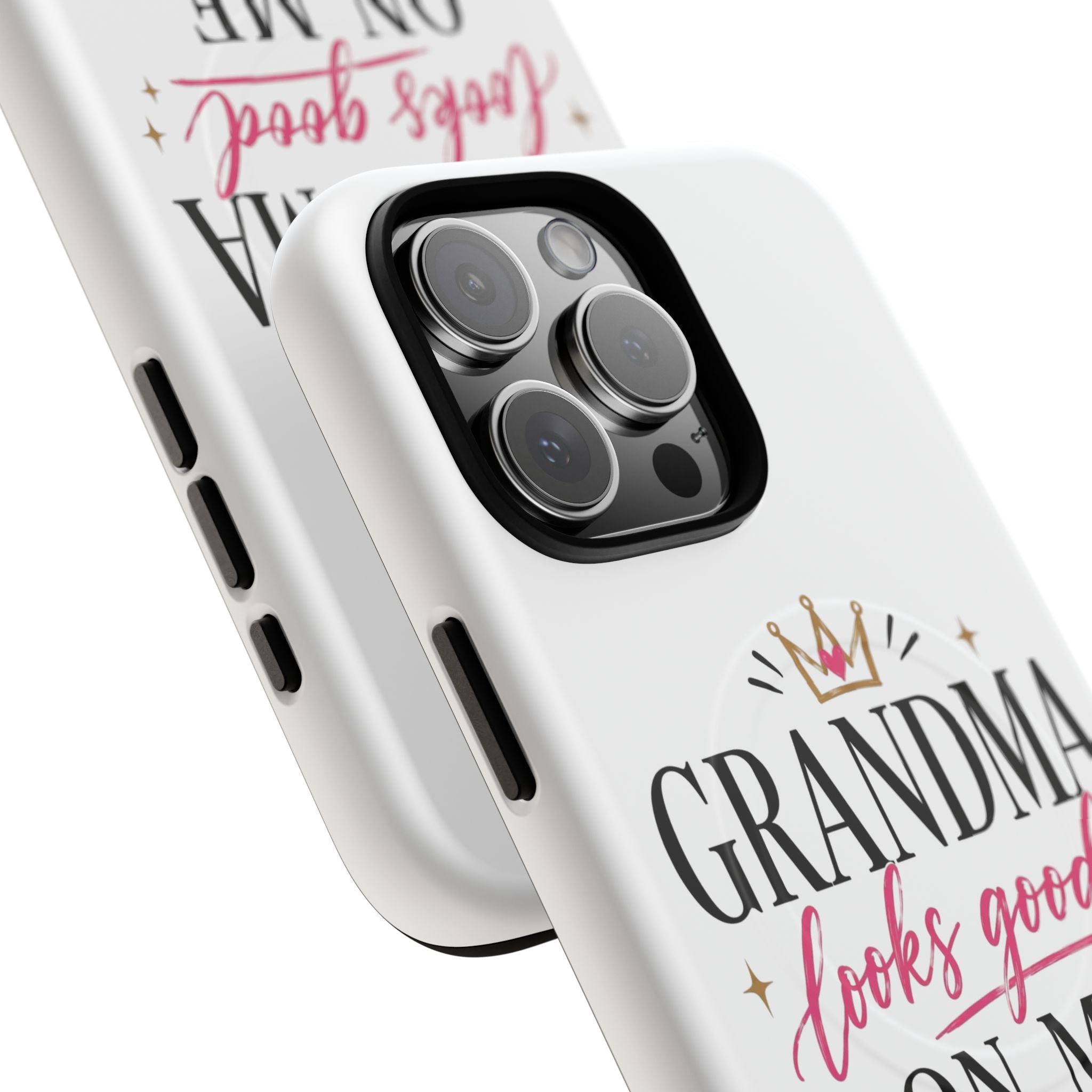Grandma Looks Good On Me Tough Magnetic Phone Case — Cute Gift for Grandmother, Mother's Day