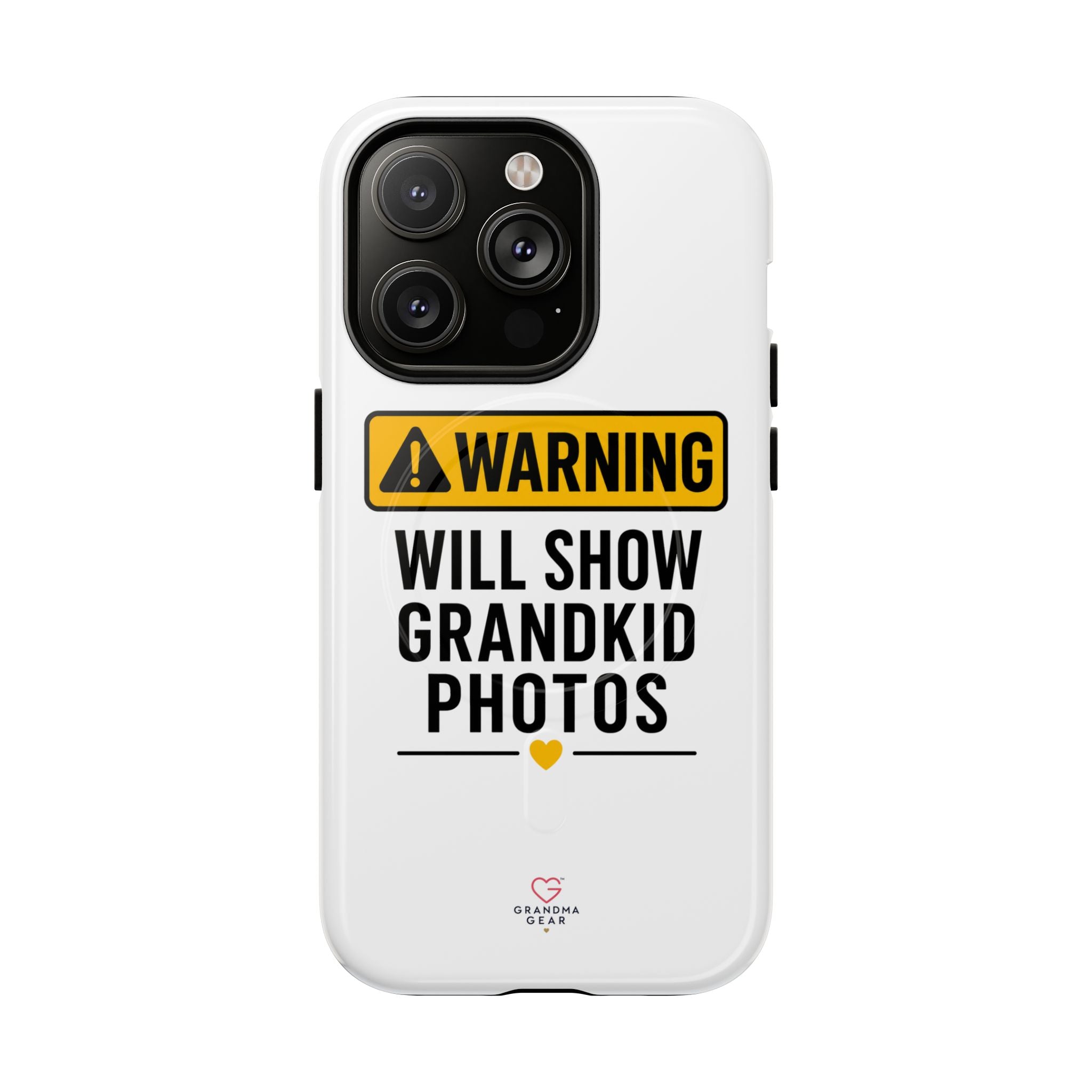 Phone Case — "Warning: Will Show Grandkid Photos" Tough Magnetic Case