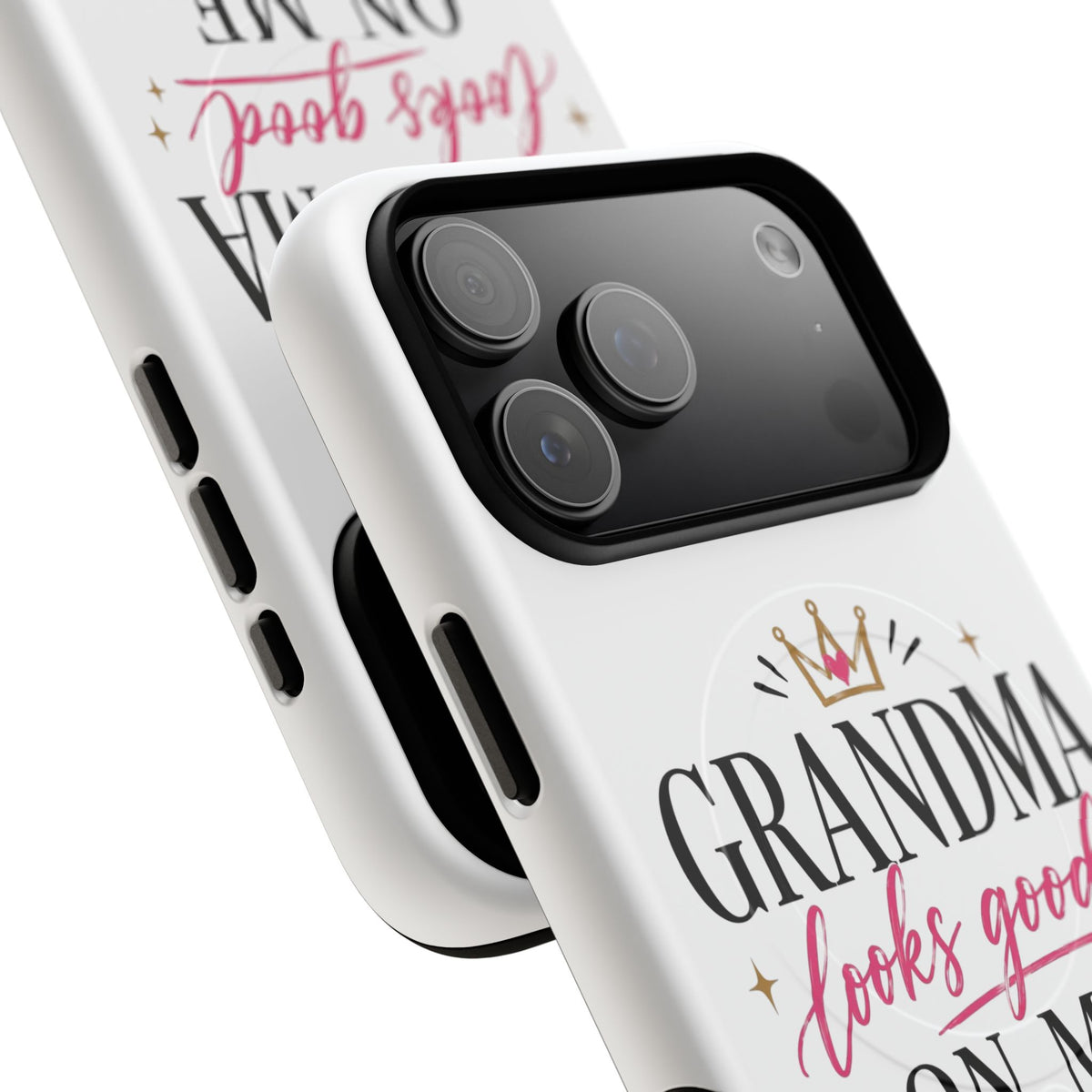 Grandma Looks Good On Me Tough Magnetic Phone Case — Cute Gift for Grandmother, Mother's Day
