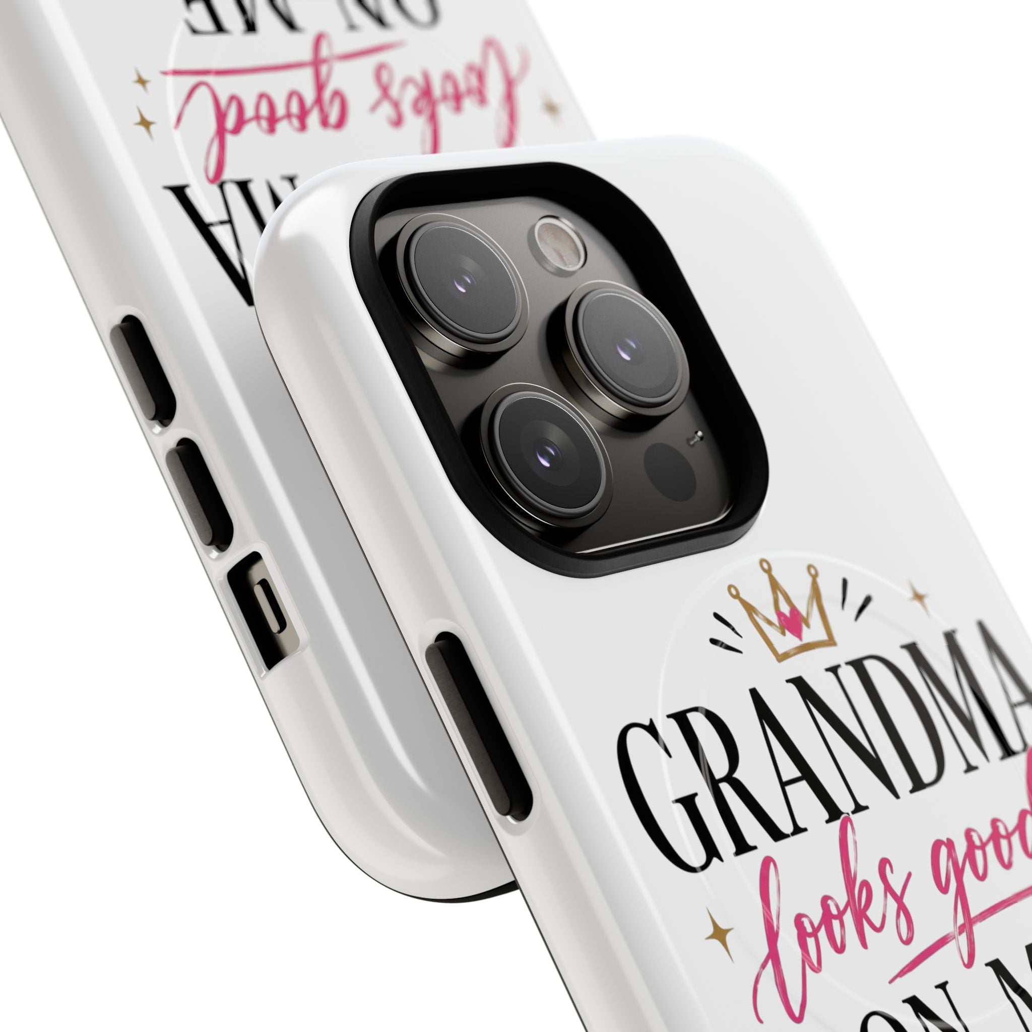 Grandma Looks Good On Me Tough Magnetic Phone Case — Cute Gift for Grandmother, Mother's Day