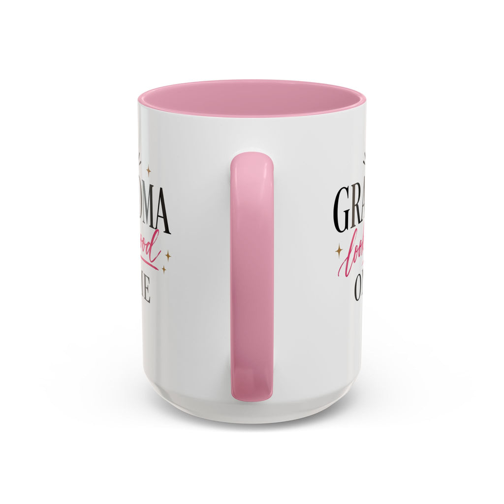Grandma looks good on me Mug | 11oz 15oz Ceramic