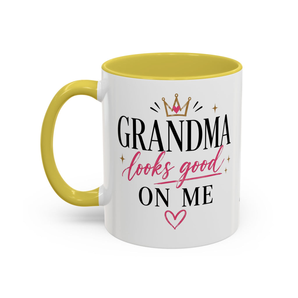 Grandma looks good on me Mug | 11oz 15oz Ceramic