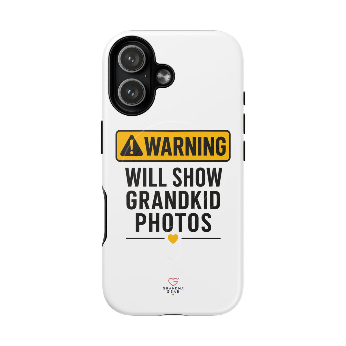 Phone Case — "Warning: Will Show Grandkid Photos" Tough Magnetic Case