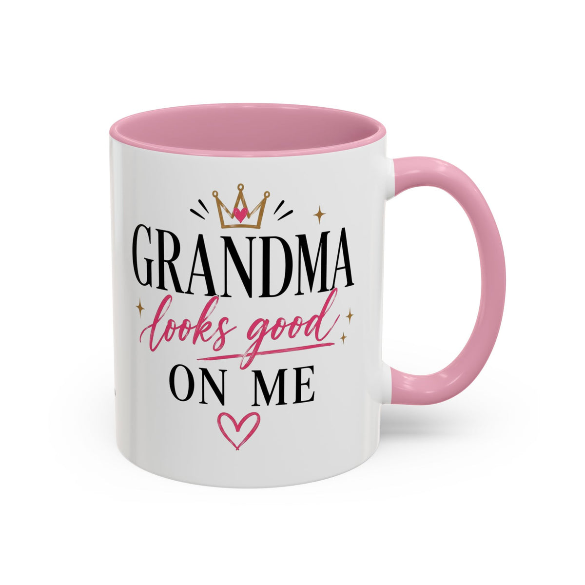 Grandma looks good on me Mug | 11oz 15oz Ceramic